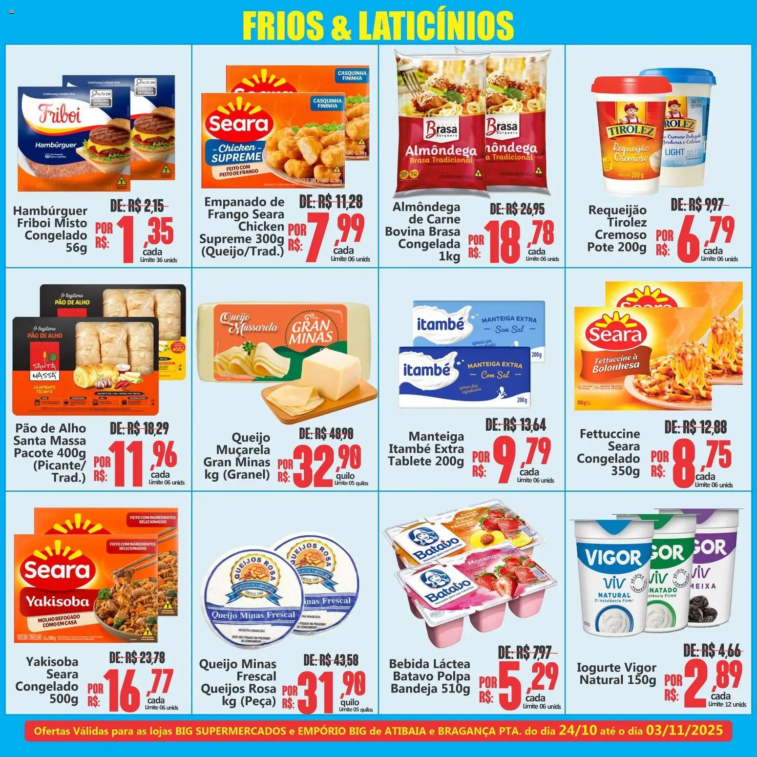 Big Supermercados Folheto - válido de 24.10.2025 | Página: 5 | Produtos: Manteiga, Muçarela, Massa, Bebida
