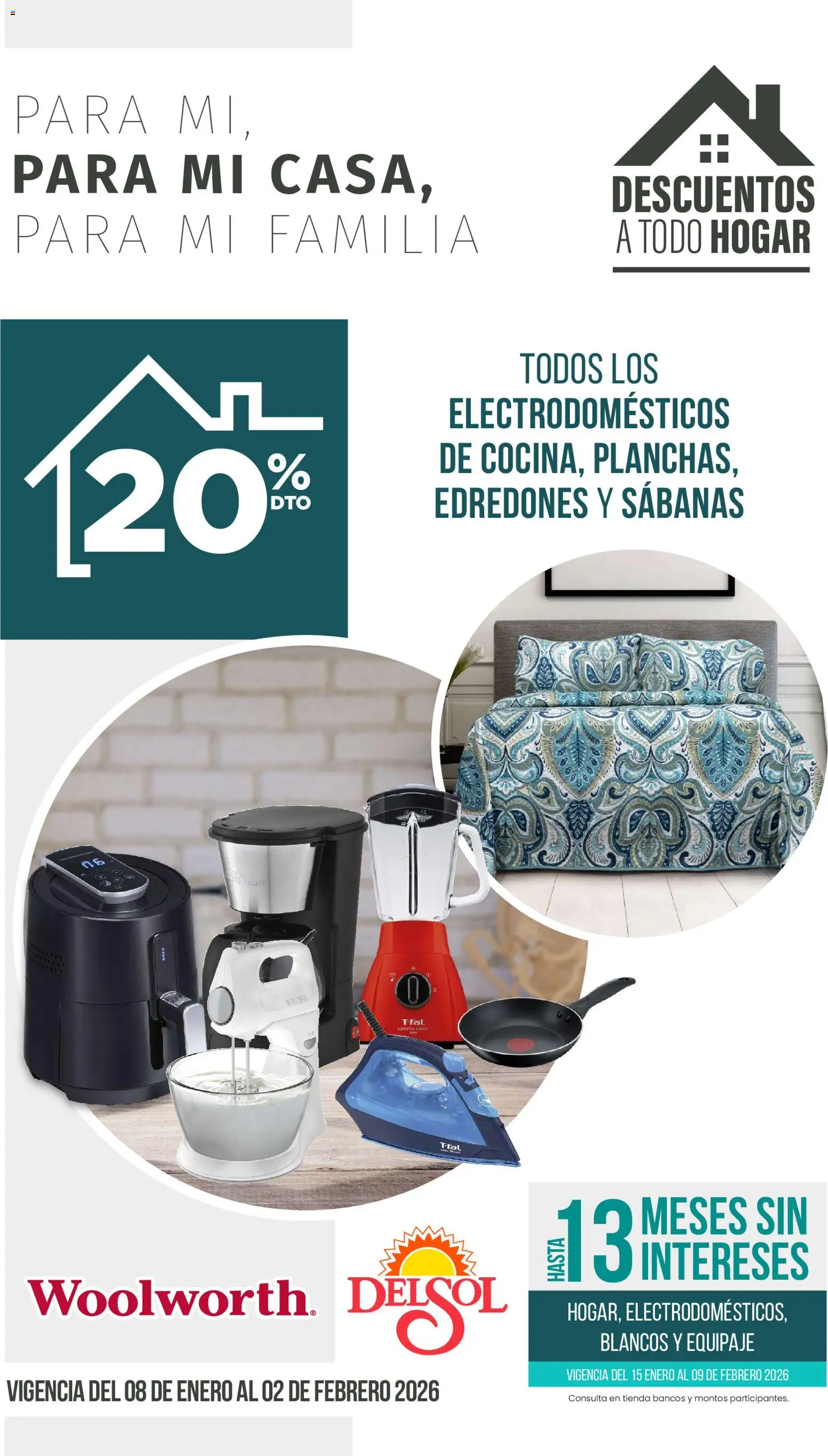 Nuevas ofertas de Del Sol y Woolworth válidas en toda la República Mexicana desde el 08.01.2026. ¡Encuentra las mejores ofertas en Del Sol y Woolworth catálogo Para mí, para mi casa, para mi familia! | Página: 1 | Productos: Sabanas