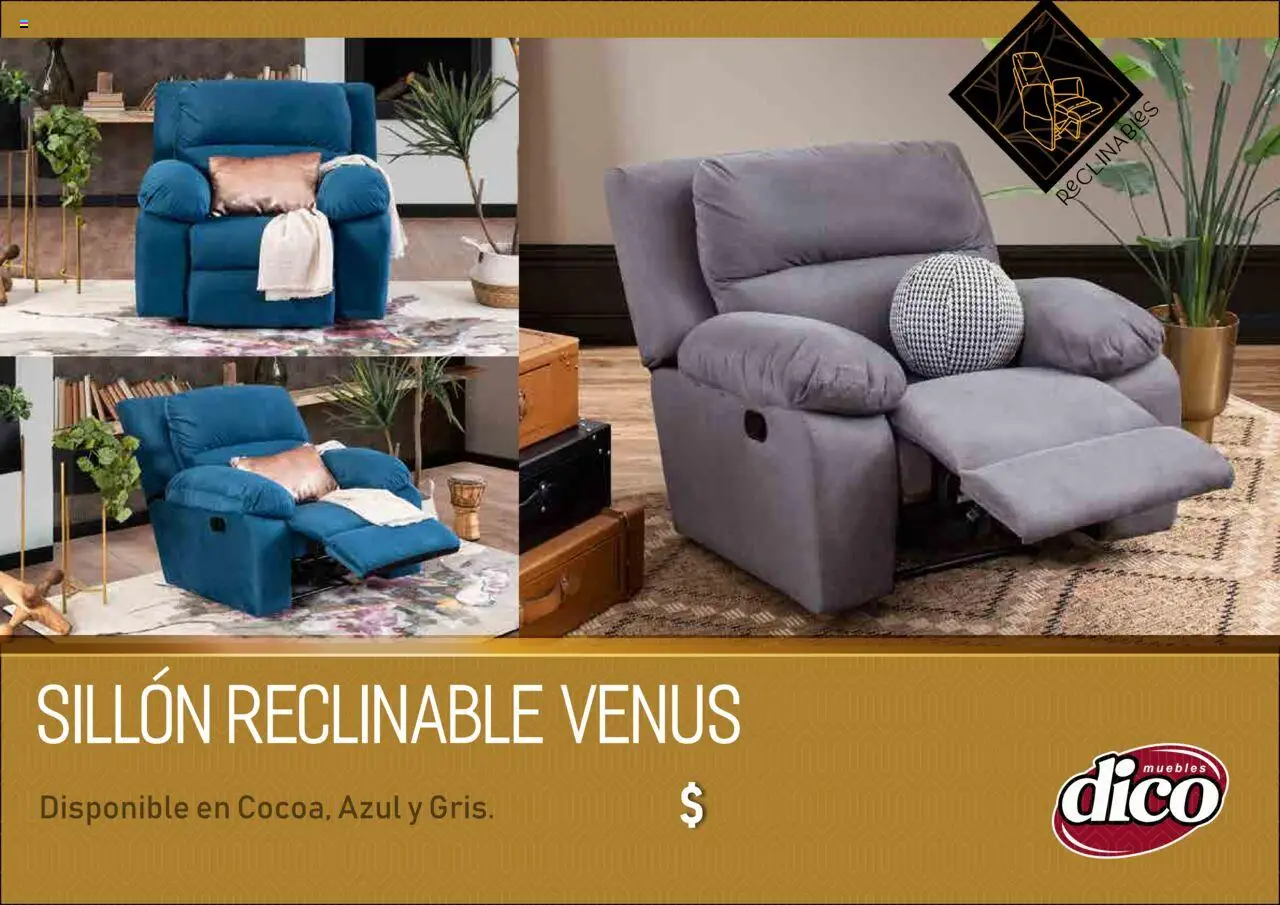 Nuevas ofertas de Muebles Dico válidas en toda la República Mexicana desde el 12.02.2025. ¡Encuentra las mejores ofertas en Muebles Dico catálogo Salas Reclinables! | Página: 14 | Productos: Sillón