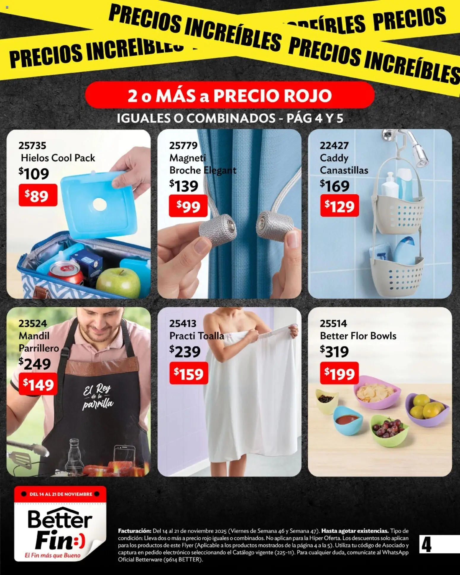 Nuevas ofertas de Betterware válidas en toda la República Mexicana desde el 14.11.2025. ¡Encuentra las mejores ofertas en Betterware Buen Fin! | Página: 4 | Productos: Parrilla