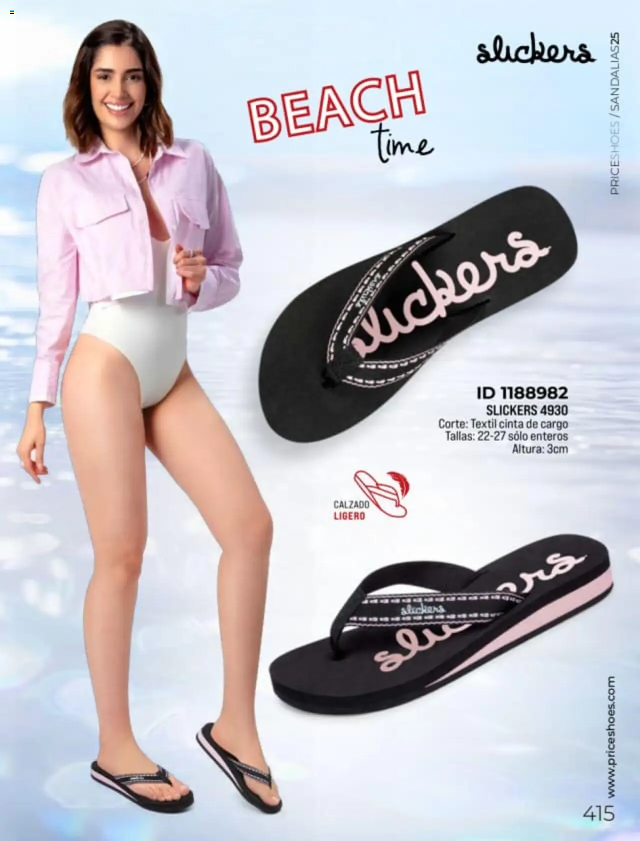 Nuevas ofertas de Price Shoes válidas en toda la República Mexicana desde el 27.01.2025. ¡Encuentra las mejores ofertas en Price Shoes catálogo Sandalias! | Página: 415 | Productos: Cinta