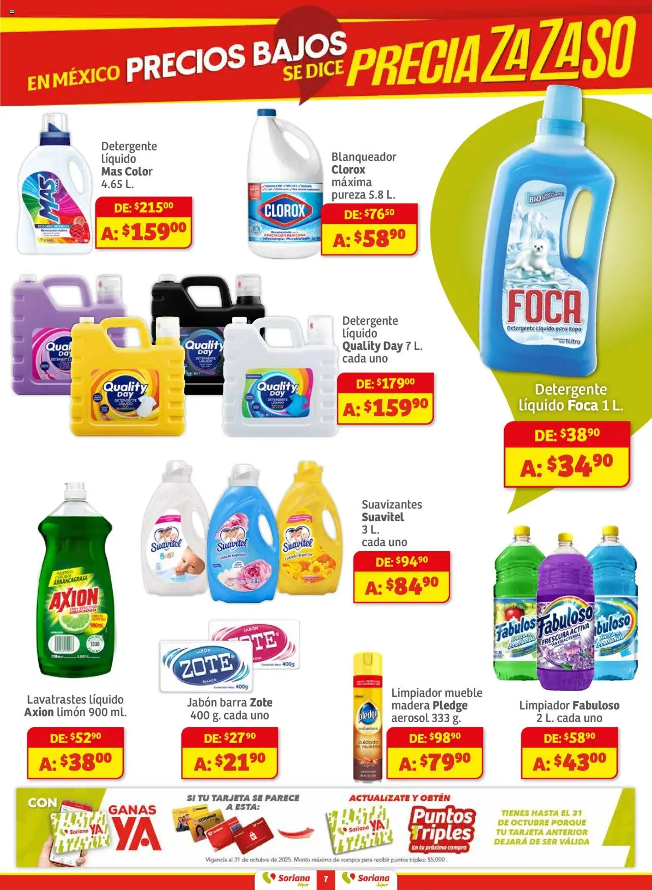 Nuevas ofertas de Soriana válidas en toda la República Mexicana desde el 01.08.2025. ¡Encuentra las mejores ofertas en Soriana - Preciazazaso Súper BCS, Jal, Nay, Sin, Son! | Página: 7 | Productos: Detergente, Limón, Ropa, Barra