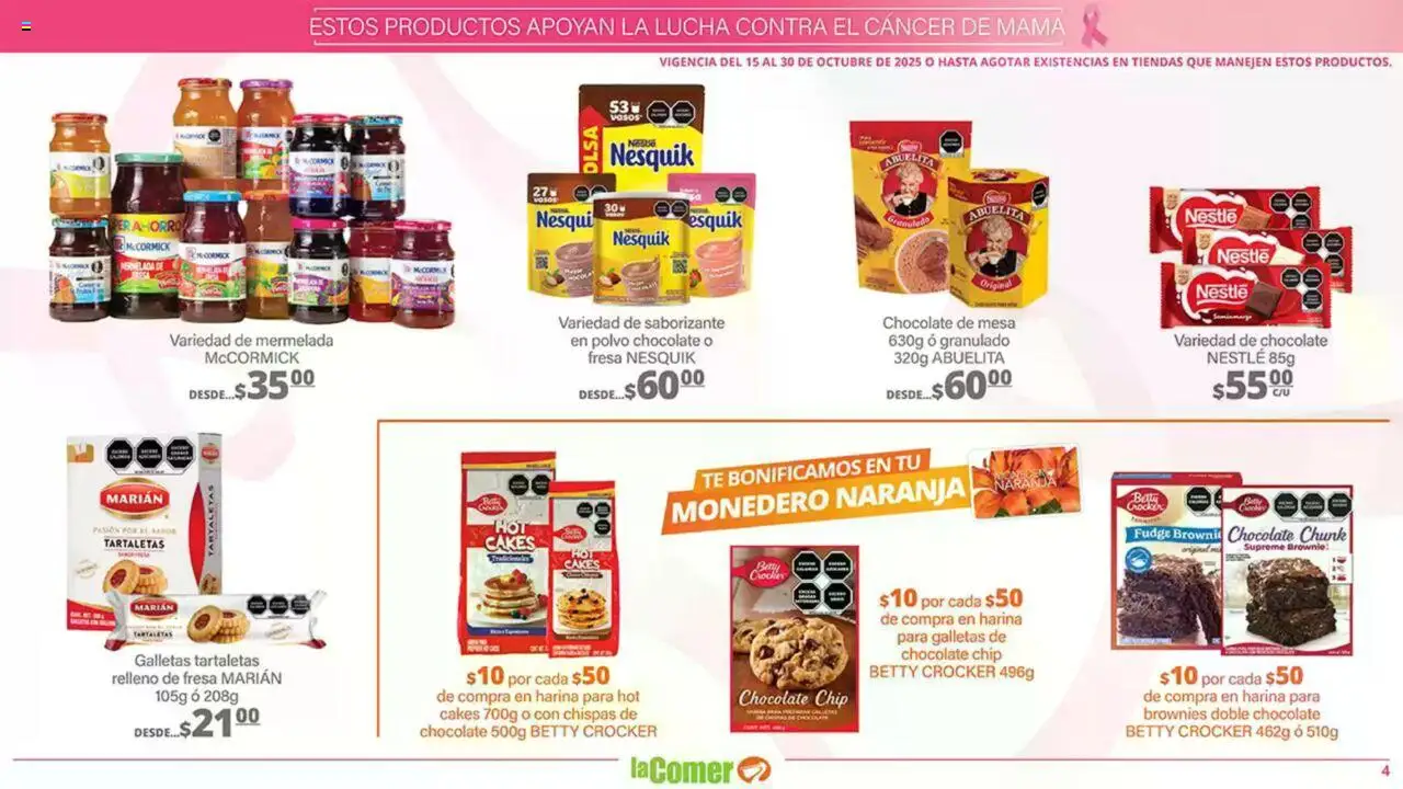 Nuevas ofertas de La Comer válidas en toda la República Mexicana desde el 15.10.2025. ¡Encuentra las mejores ofertas en La Comer - Folleto! | Página: 4 | Productos: Monedero, Galletas, Mesa, Polvo