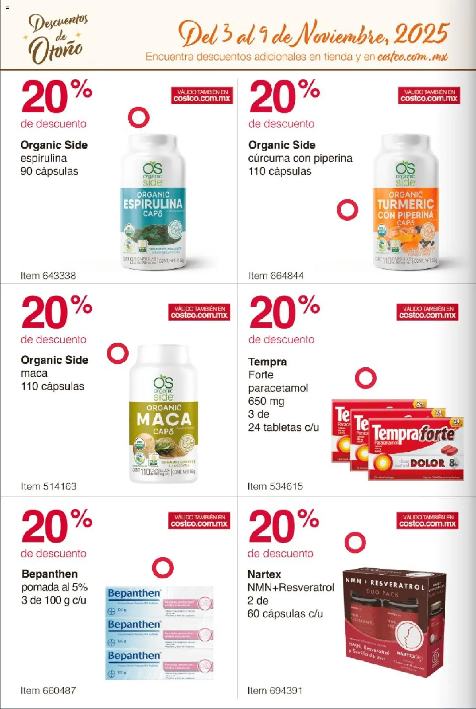 Nuevas ofertas de Costco válidas en toda la República Mexicana desde el 03.11.2025. ¡Encuentra las mejores ofertas en Costco catálogo Descuentos de Otoño! | Página: 16 | Productos: Uva, Pomada, Cúrcuma