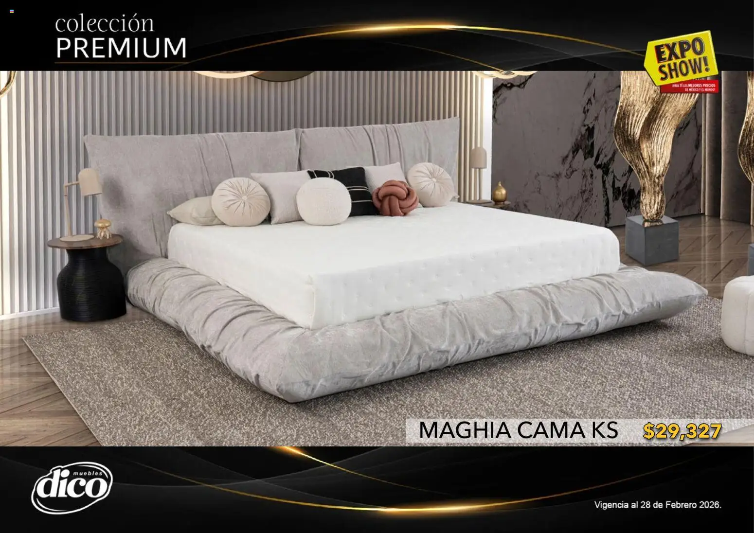 Nuevas ofertas de Muebles Dico válidas en toda la República Mexicana desde el 10.02.2026. ¡Encuentra las mejores ofertas en Muebles Dico catálogo Colección Premium! | Página: 23