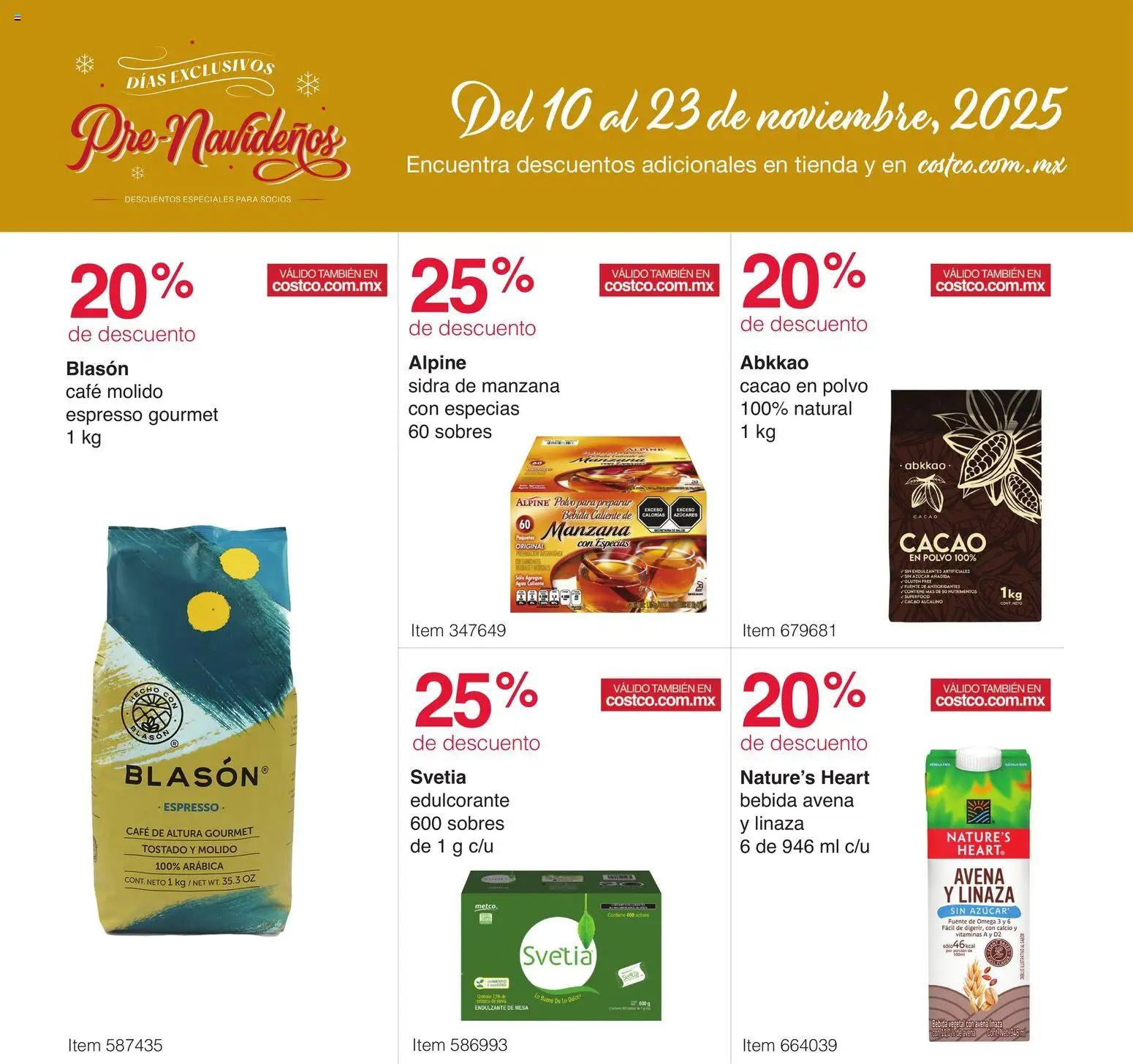Nuevas ofertas de Costco válidas en toda la República Mexicana desde el 10.11.2025. ¡Encuentra las mejores ofertas en Costco catálogo Pre-Navideños! | Página: 12 | Productos: Avena, Café, Vitaminas, Polvo