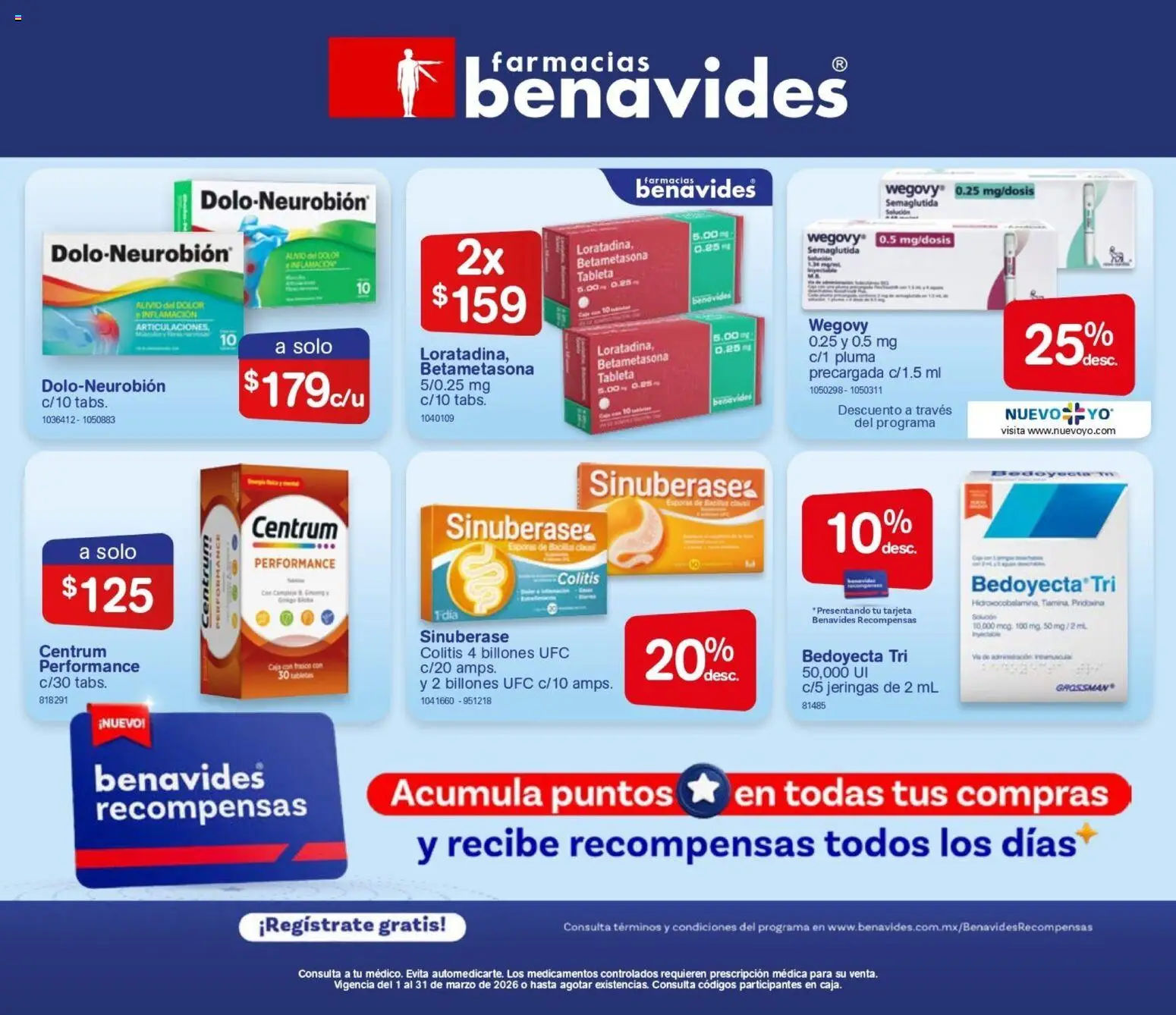 Nuevas ofertas de Farmacia Benavides válidas en toda la República Mexicana desde el 01.01.2026. ¡Encuentra las mejores ofertas en Farmacia Benavides catálogo! | Página: 1 | Productos: Frasco, Caja, Tableta