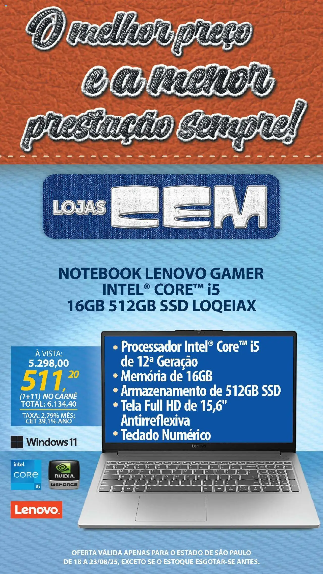 Lojas Cem Folheto - válido de 18.08.2025 | Página: 9 | Produtos: Notebook, Processador, Tela, Carne
