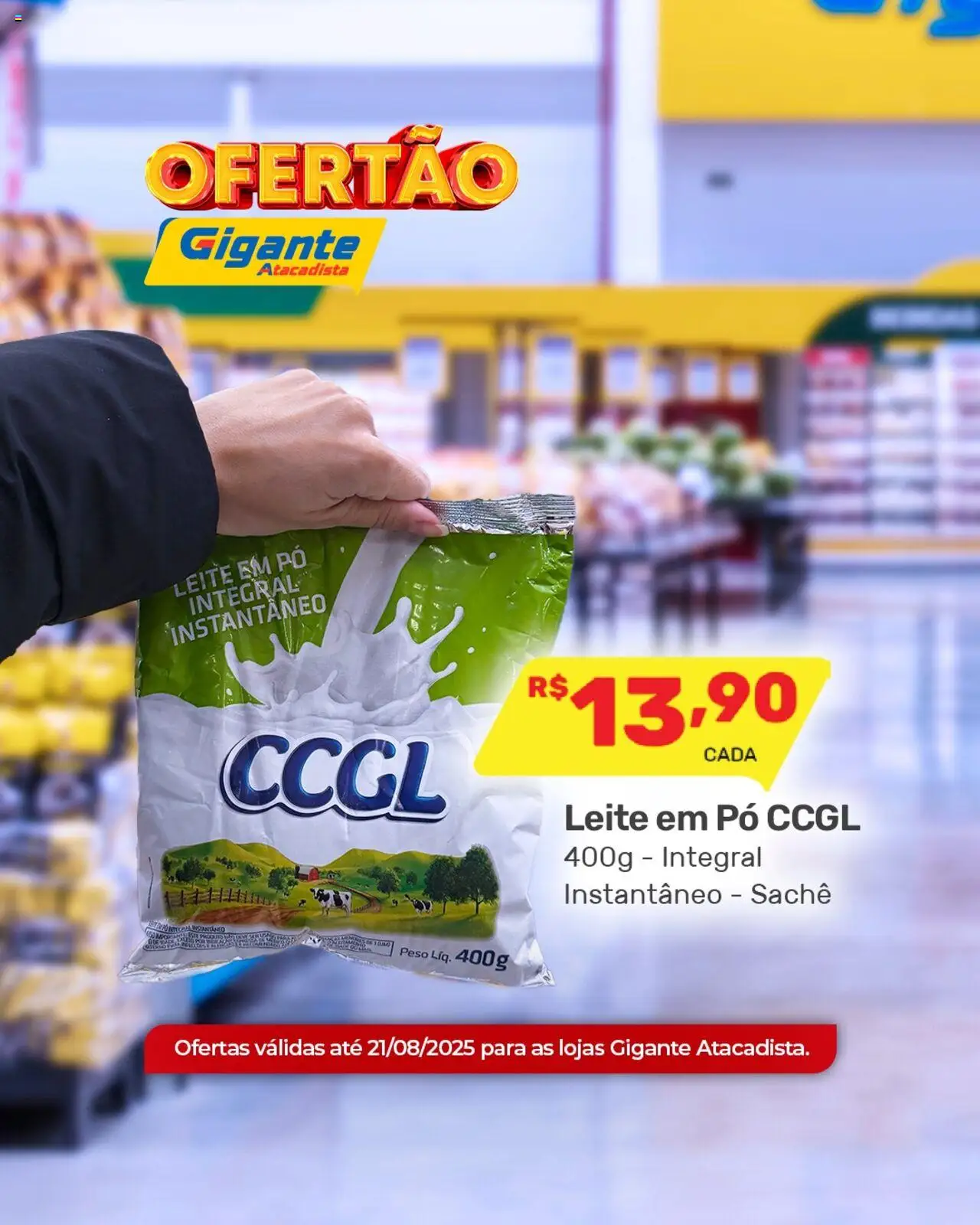 Gigante Atacadista Folheto - válido de 18.08.2025 | Página: 2 | Produtos: Pó, Leite, Leite em pó