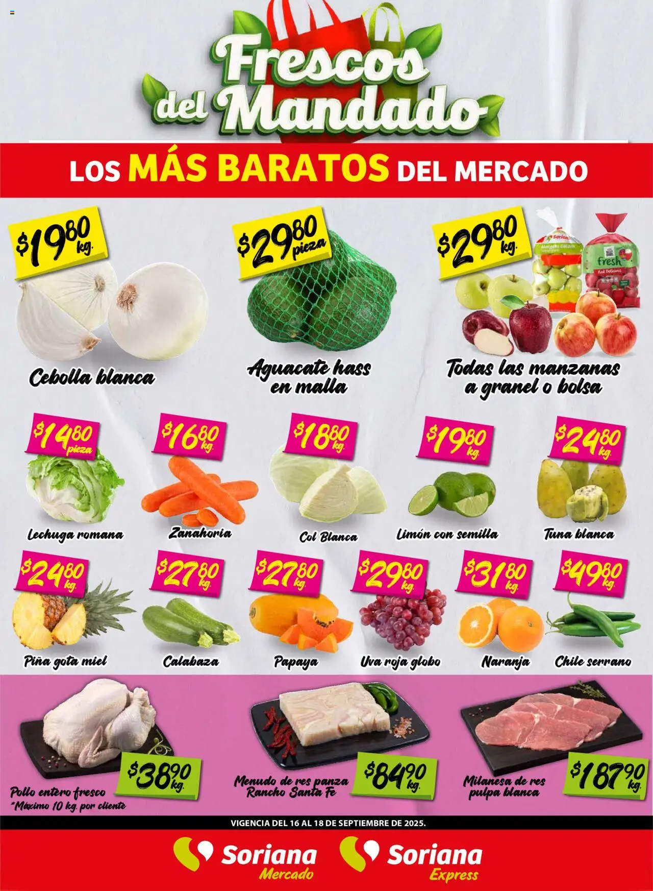 Nuevas ofertas de Soriana válidas en toda la República Mexicana desde el 16.09.2025. ¡Encuentra las mejores ofertas en Soriana - Frescos del Mandado Mercado: Ags, Nay, Jal, Qro, Col, Mich, Gto, Hgo, Tlax, Mor, Pue, Gro, Oax, Edo. de Mex, CDMX, Zac ySLP! | Página: 1 | Productos: Aguacate, Uva, Res, Zanahoria