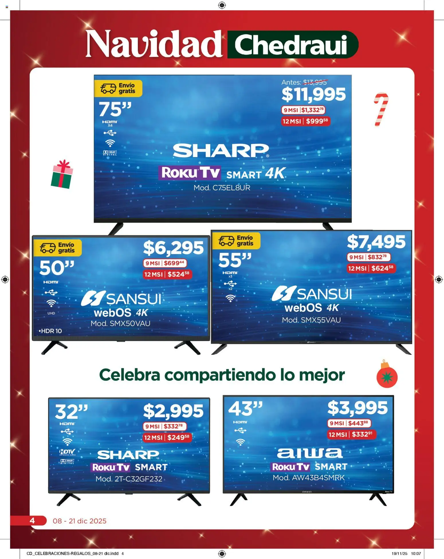 Nuevas ofertas de Chedraui válidas en toda la República Mexicana desde el 08.12.2025. ¡Encuentra las mejores ofertas en Chedraui folleto Navidad! | Página: 4