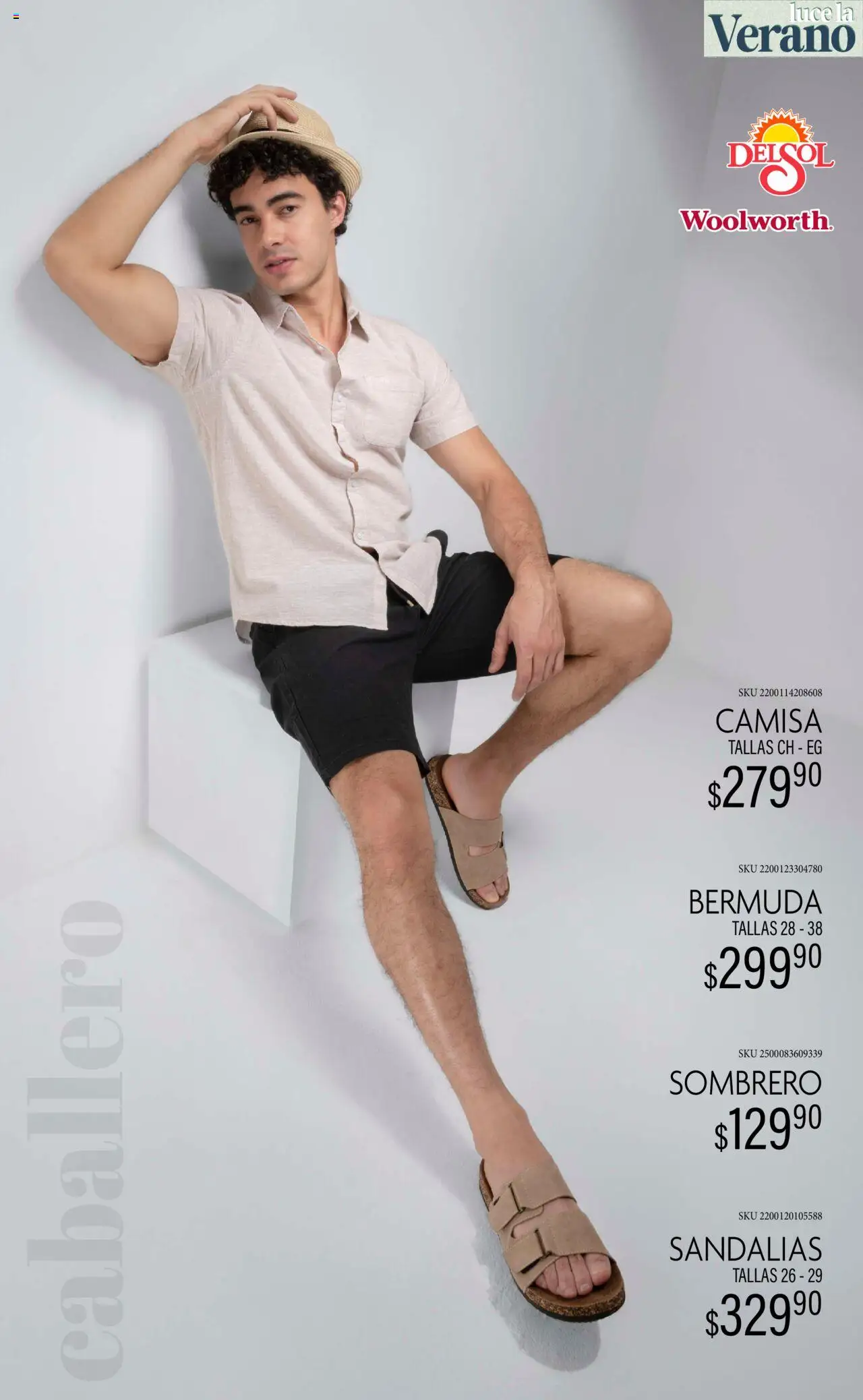 Nuevas ofertas de Del Sol y Woolworth válidas en toda la República Mexicana desde el 24.06.2025. ¡Encuentra las mejores ofertas en Del Sol y Woolworth catálogo Luce El Verano! | Página: 15 | Productos: Sombrero, Camisa, Sandalias, Bermuda