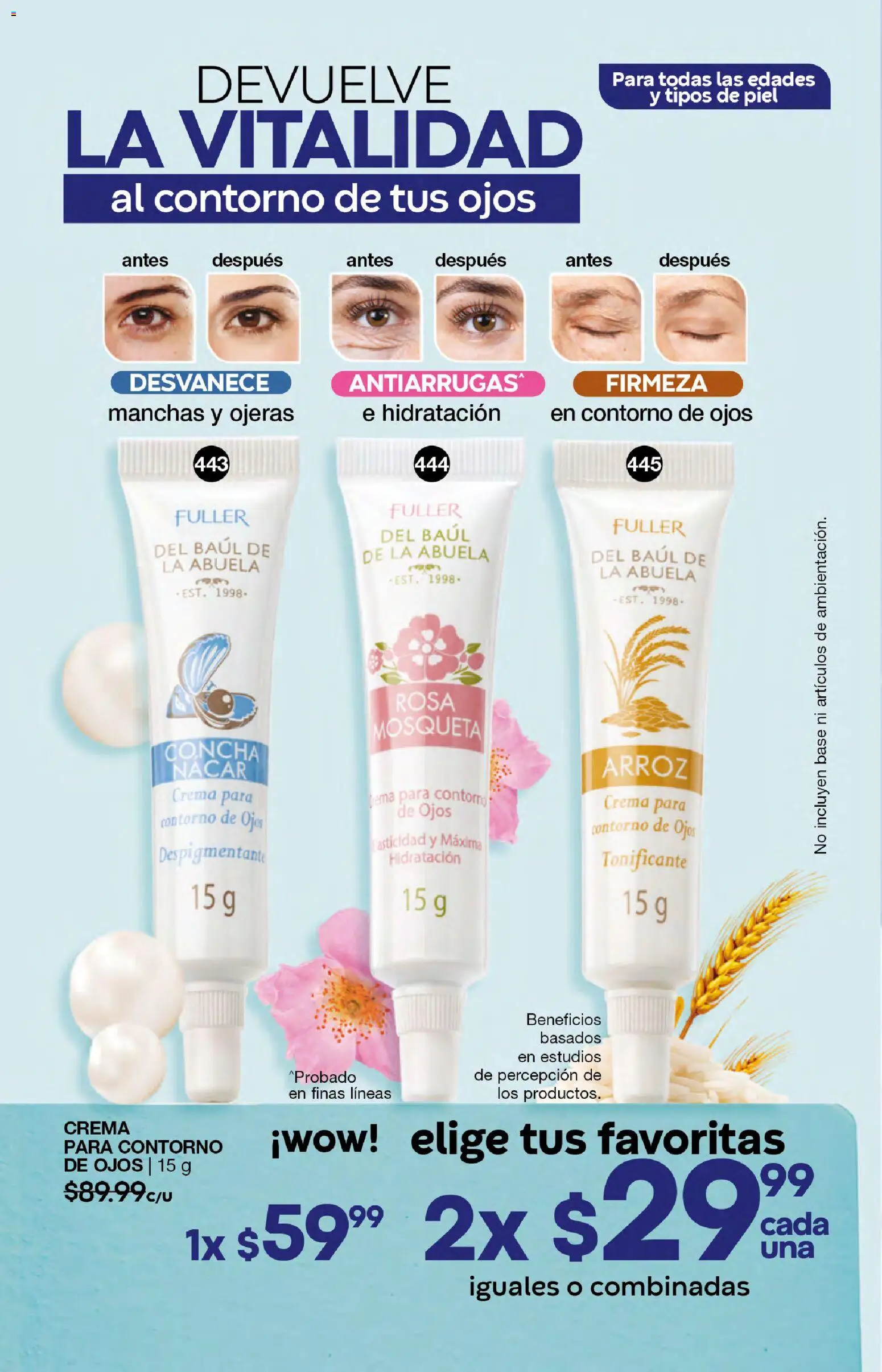 Nuevas ofertas de Fuller válidas en toda la República Mexicana desde el 07.01.2026. ¡Encuentra las mejores ofertas en Fuller campaña 20 2026! | Página: 128 | Productos: Contorno de ojos, Crema, Contorno, Arroz