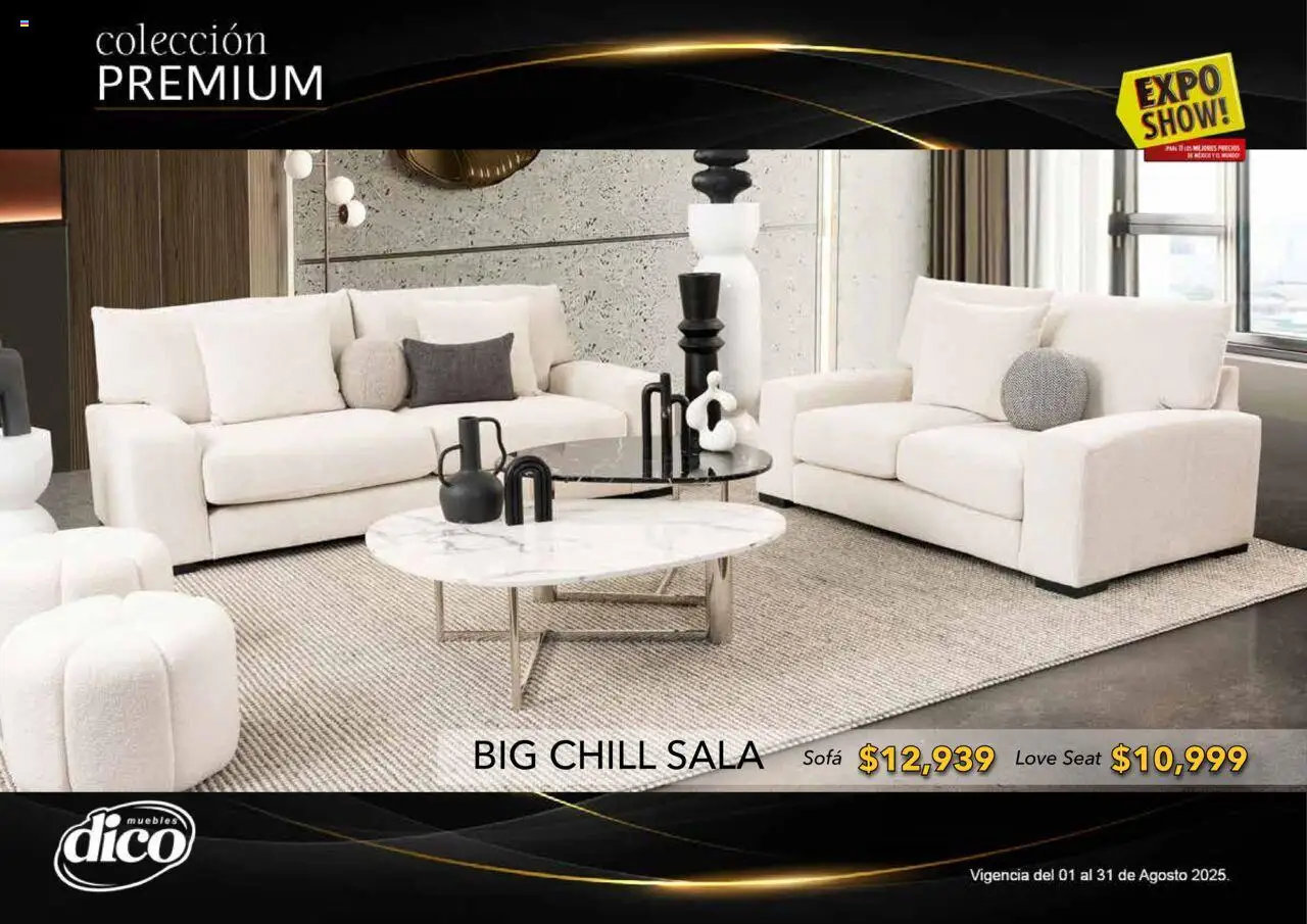 Nuevas ofertas de Muebles Dico válidas en toda la República Mexicana desde el 01.08.2025. ¡Encuentra las mejores ofertas en Muebles Dico - Catálogo Expo Show Premium Agosto! | Página: 19 | Productos: Sofá