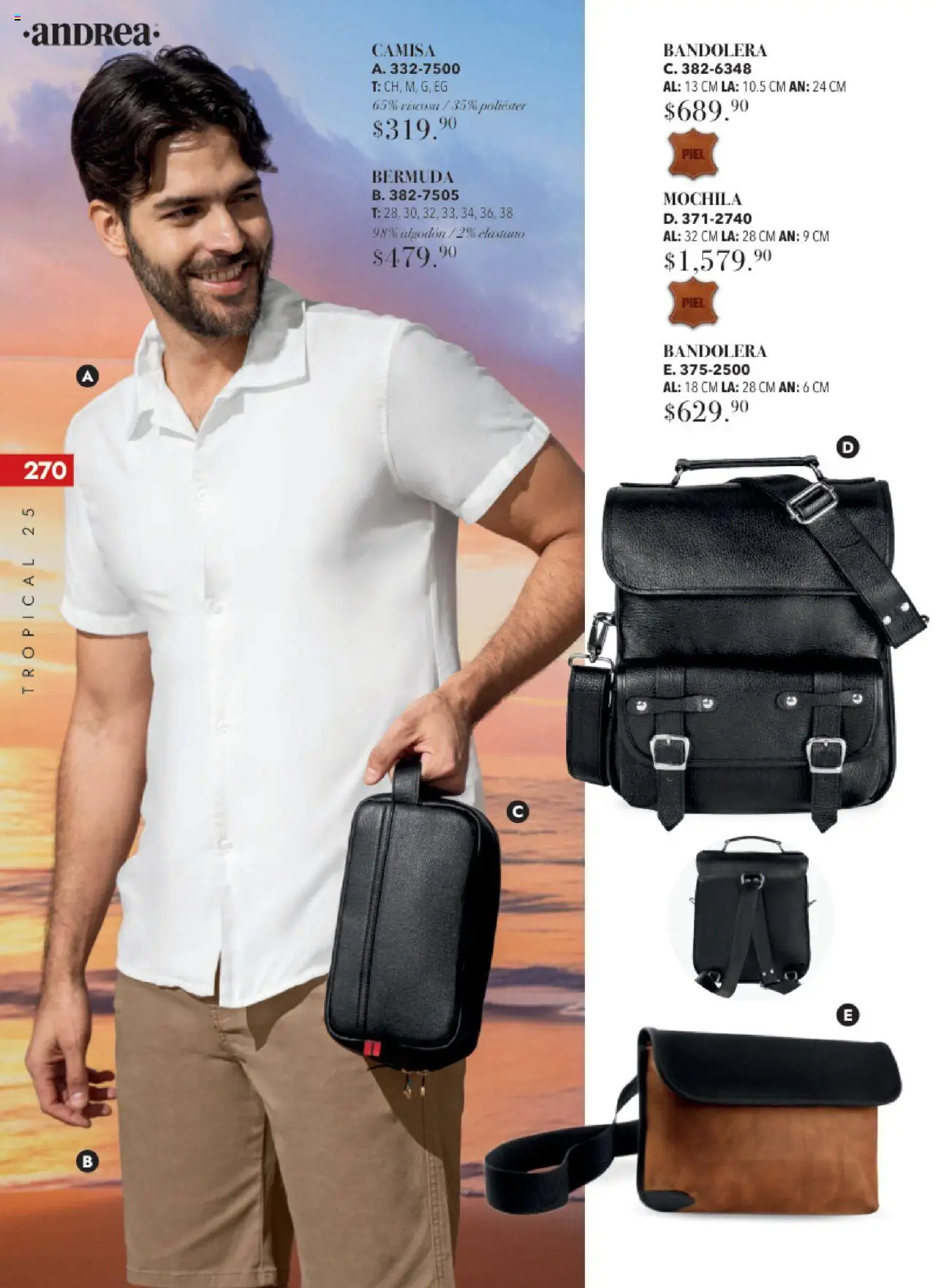 Nuevas ofertas de Andrea válidas en toda la República Mexicana desde el 17.08.2025. ¡Encuentra las mejores ofertas en Andrea - Catálogo Tropical Otoño / Invierno! | Página: 270 | Productos: Camisa, Mochila, Algodón, Bermuda