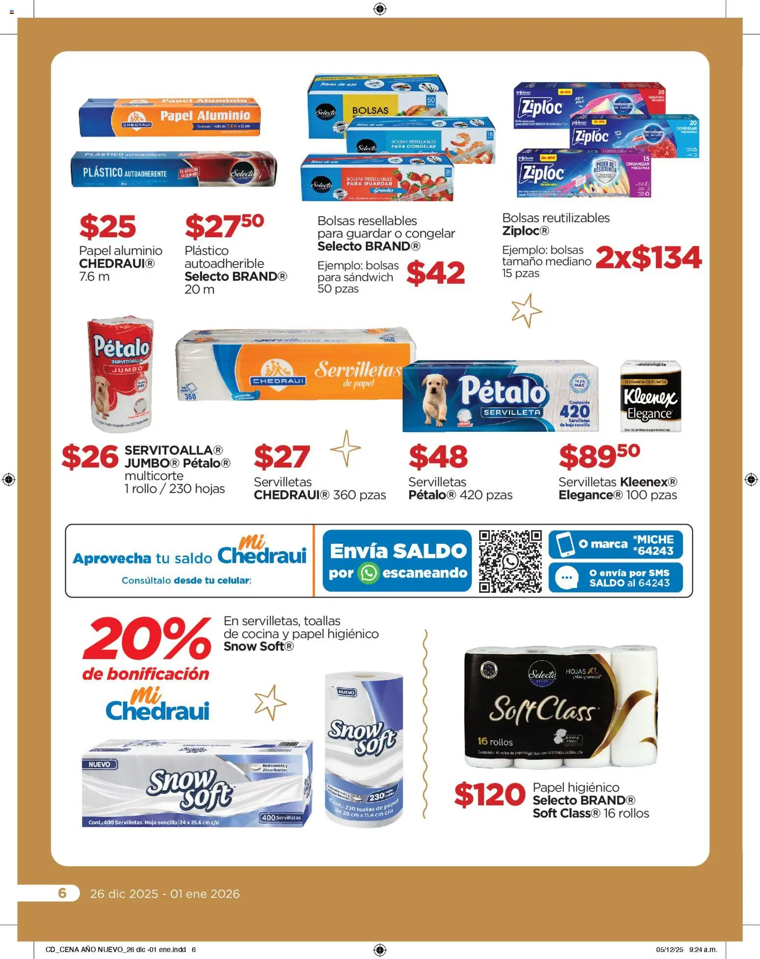 Nuevas ofertas de Chedraui válidas en toda la República Mexicana desde el 26.12.2025. ¡Encuentra las mejores ofertas en Chedraui folleto Delicias! | Página: 6 | Productos: Papel higiénico, Cocina, Mesa, Toallas