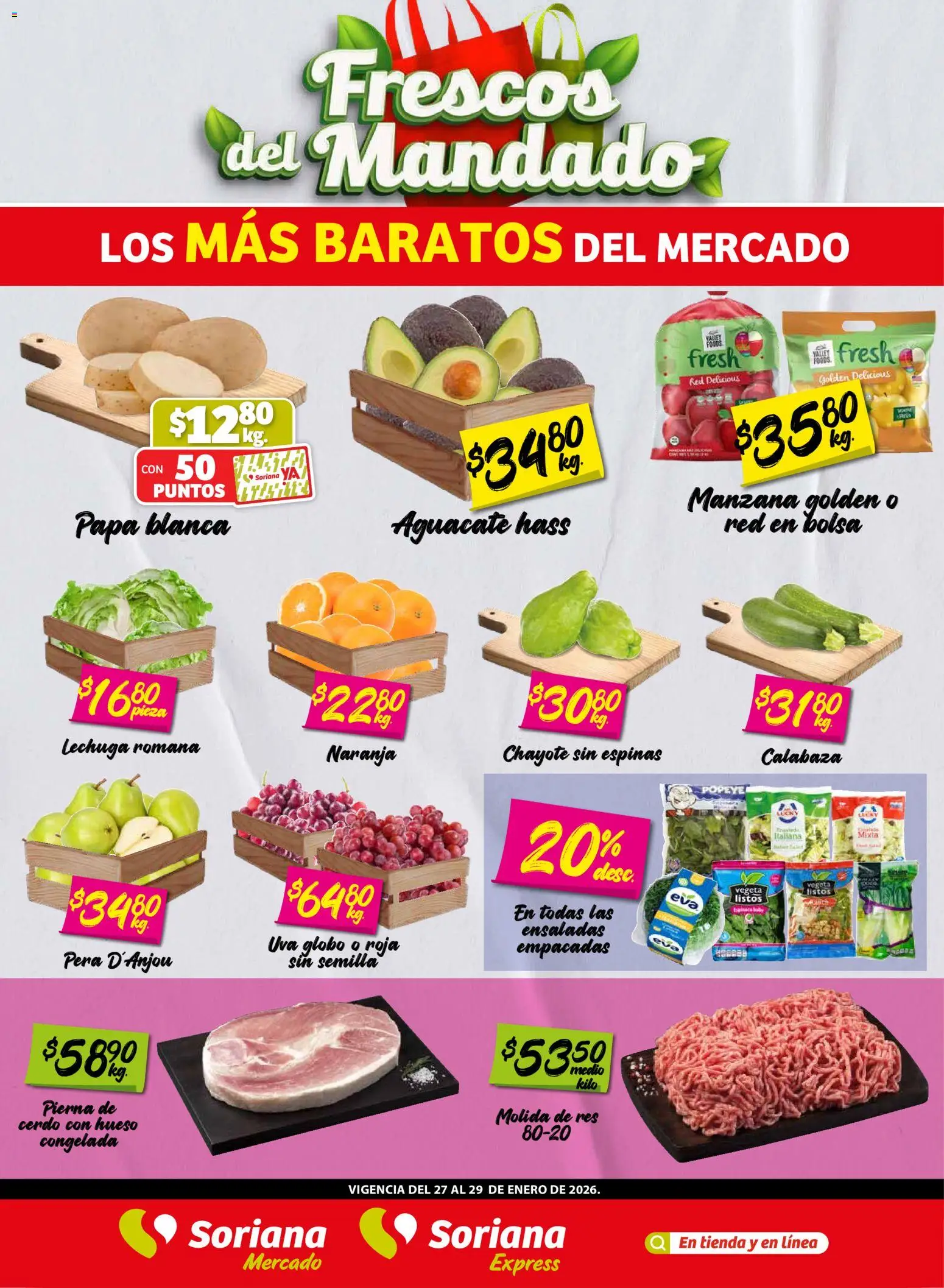 Nuevas ofertas de Soriana válidas en toda la República Mexicana desde el 27.01.2026. ¡Encuentra las mejores ofertas en Soriana - Frescos del Mandado Mercado: Nuevo León! | Página: 1 | Productos: Bolsa, Lechuga, Uva, Res