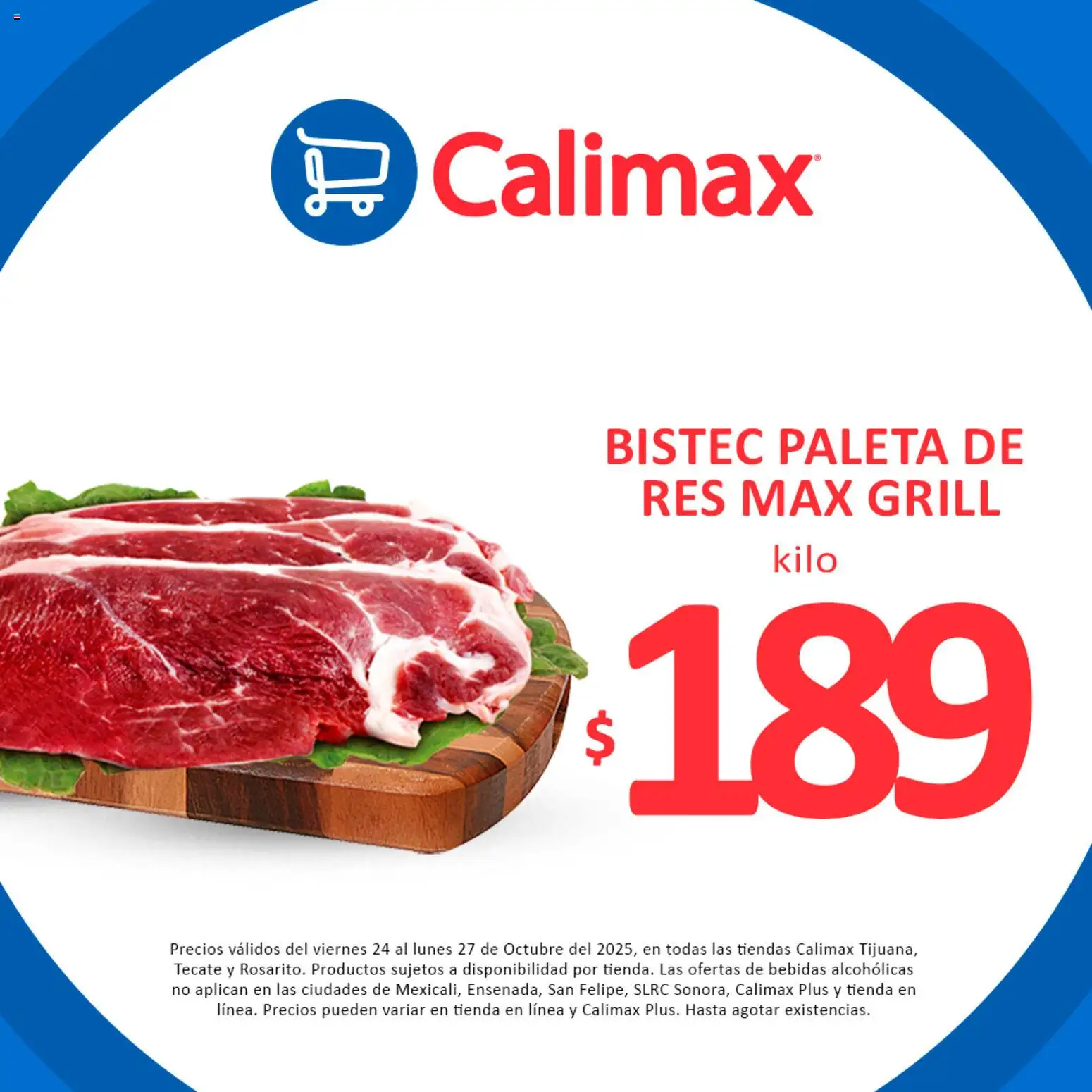 Nuevas ofertas de Calimax válidas en toda la República Mexicana desde el 24.10.2025. ¡Encuentra las mejores ofertas en Calimax folleto Fin de semana! | Página: 4 | Productos: Paleta, Res