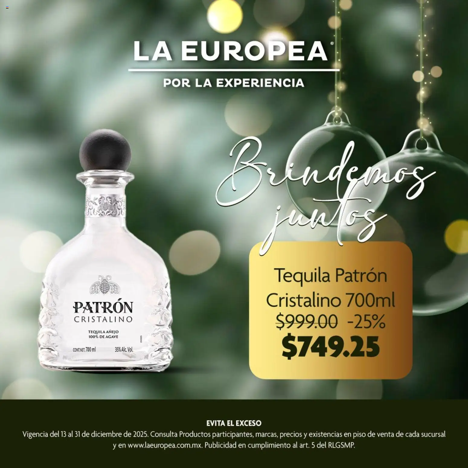 Nuevas ofertas de La Europea válidas en toda la República Mexicana desde el 13.12.2025. ¡Encuentra las mejores ofertas en La Europea catálogo Celebra con etiquetas premium! | Página: 3 | Productos: Tequila