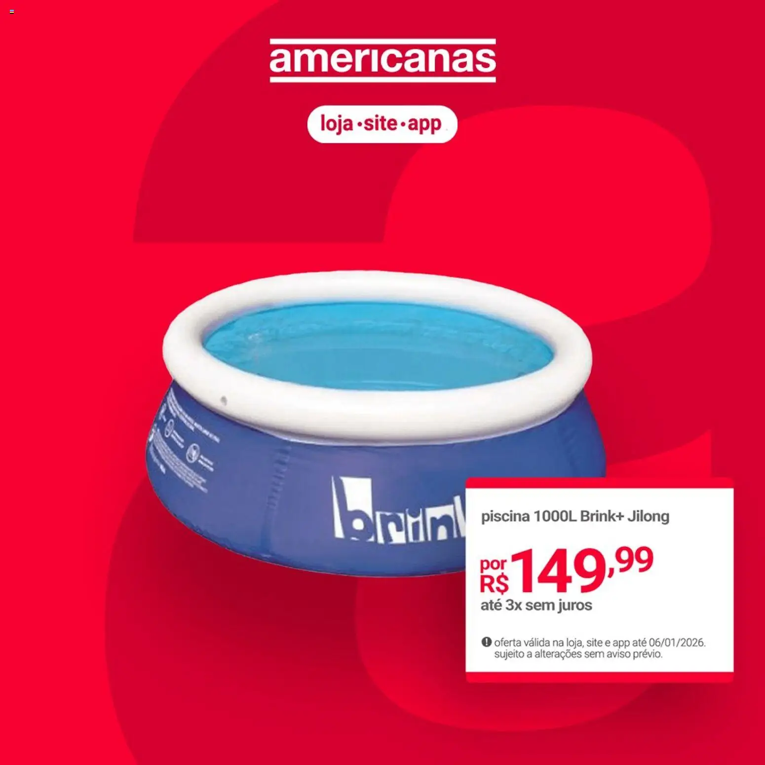 Lojas Americanas Folheto - válido de 31.12.2025 | Página: 5 | Produtos: Piscina