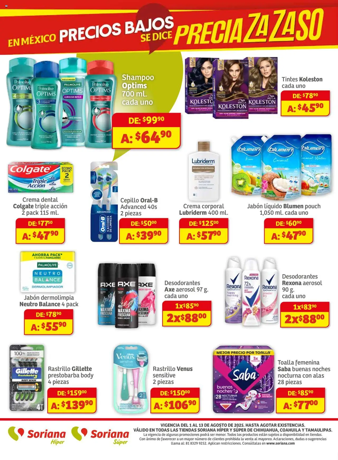 Nuevas ofertas de Soriana válidas en toda la República Mexicana desde el 01.08.2025. ¡Encuentra las mejores ofertas en Soriana - Preciazazaso Súper Frontera Chi, Coah, Tamaulipas! | Página: 8 | Productos: Cepillo, Rastrillo, Toalla, Jabón