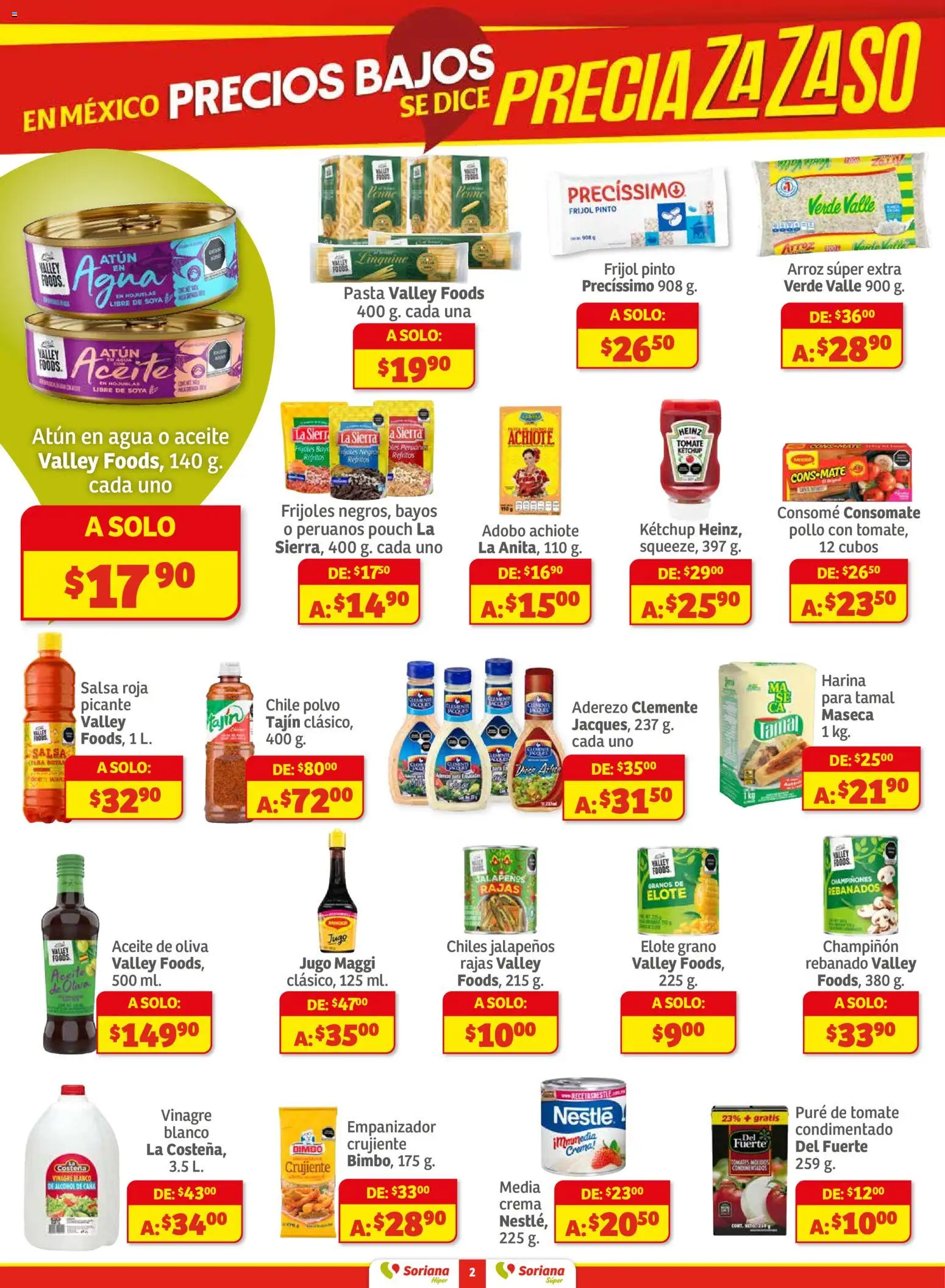 Nuevas ofertas de Soriana válidas en toda la República Mexicana desde el 27.11.2025. ¡Encuentra las mejores ofertas en Soriana - Preciazazaso Súper: Ags, Col, Gto, Jal, Mich! | Página: 2 | Productos: Atún, Tomate, Pure de Tomate, Polvo
