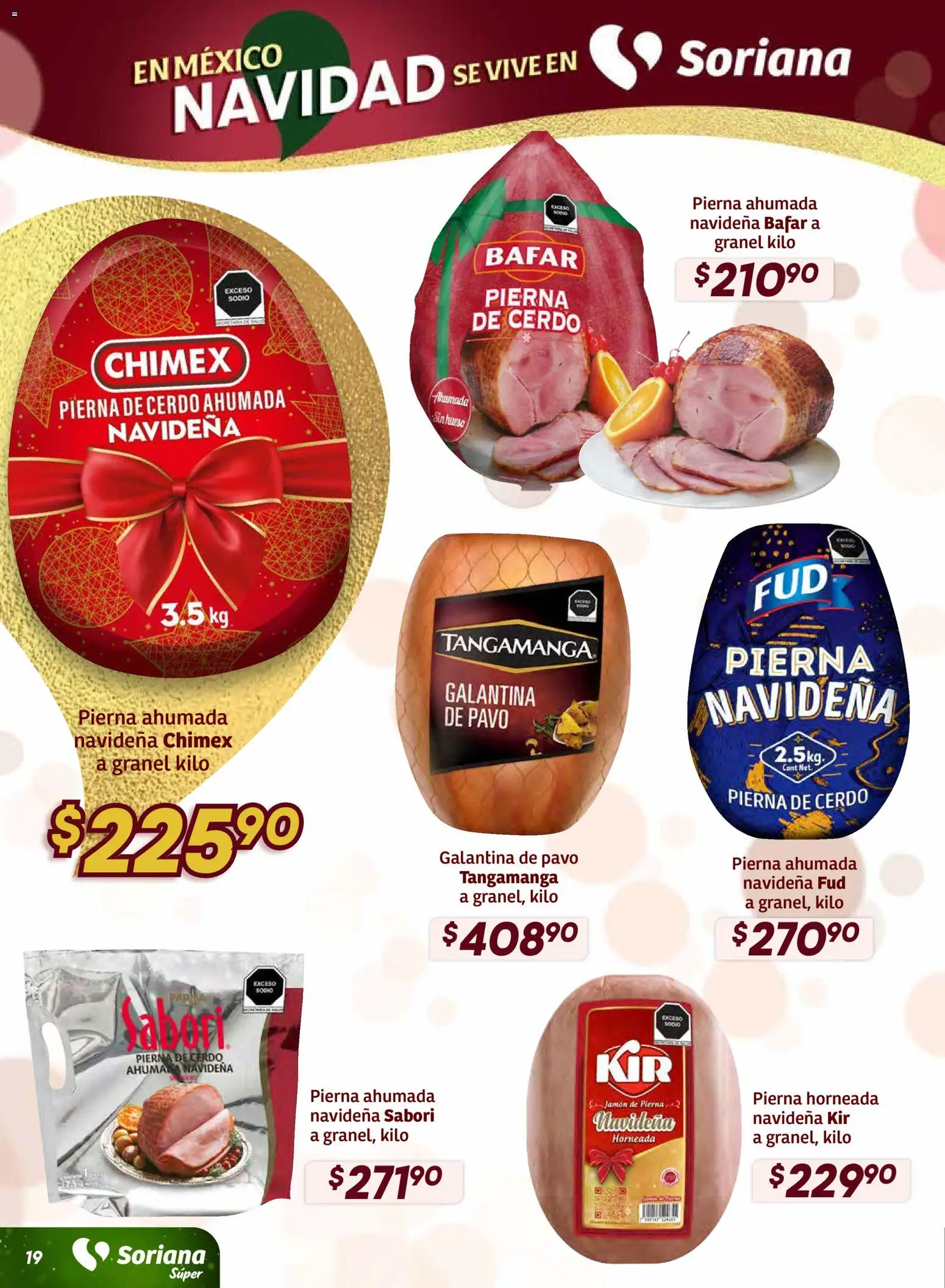 Nuevas ofertas de Soriana válidas en toda la República Mexicana desde el 11.12.2025. ¡Encuentra las mejores ofertas en Soriana - Preciazazaso Súper: Frontera Chia, Q. Roo! | Página: 19 | Productos: Jamón, Cerdo