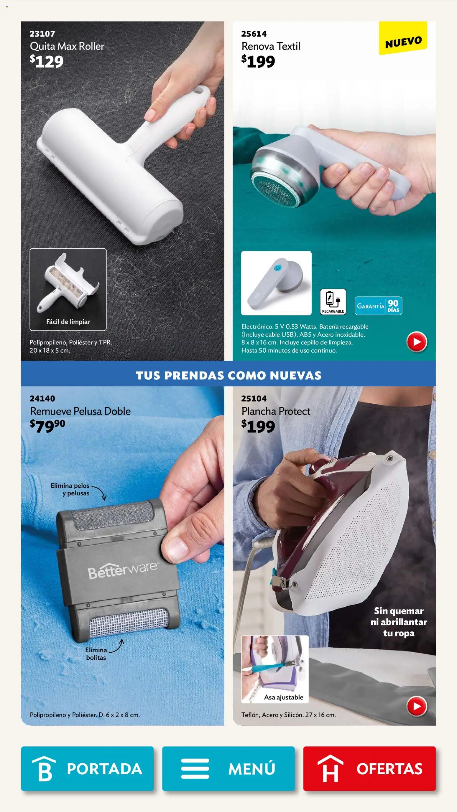 Nuevas ofertas de Betterware válidas en toda la República Mexicana desde el 03.11.2025. ¡Encuentra las mejores ofertas en Betterware campaña 11 2025! | Página: 96 | Productos: Cepillo, Cable, Plancha, Ropa