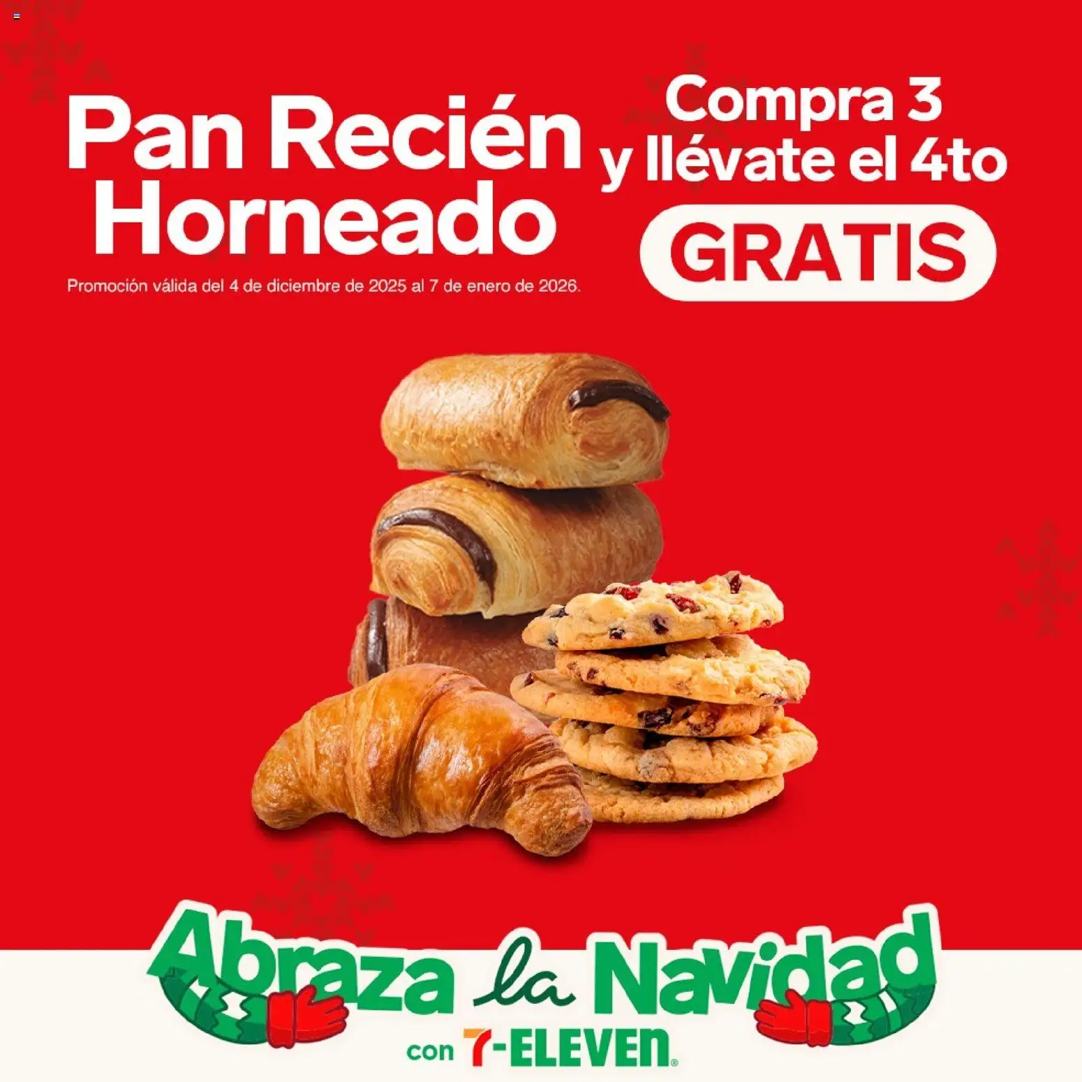 Nuevas ofertas de 7-Eleven válidas en toda la República Mexicana desde el 04.12.2025. ¡Encuentra las mejores ofertas en 7-Eleven folleto! | Página: 2 | Productos: Pan