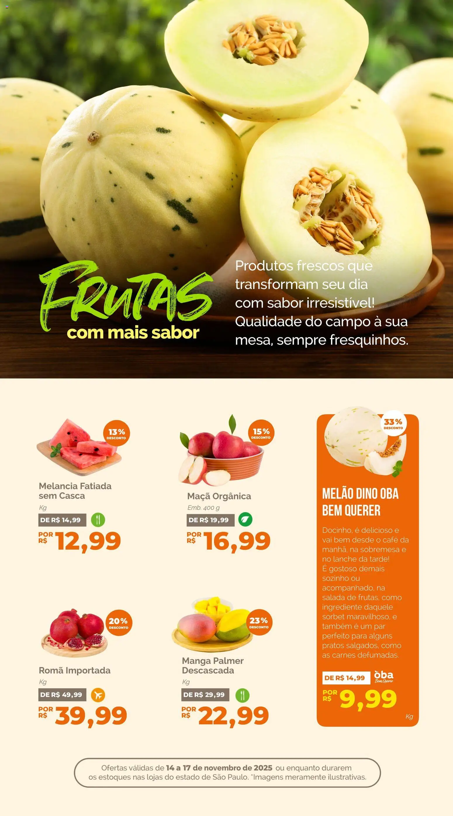 Oba Hortifruti Folheto - válido de 14.11.2025 | Página: 4 | Produtos: Melancia, Melão, Café, Salada