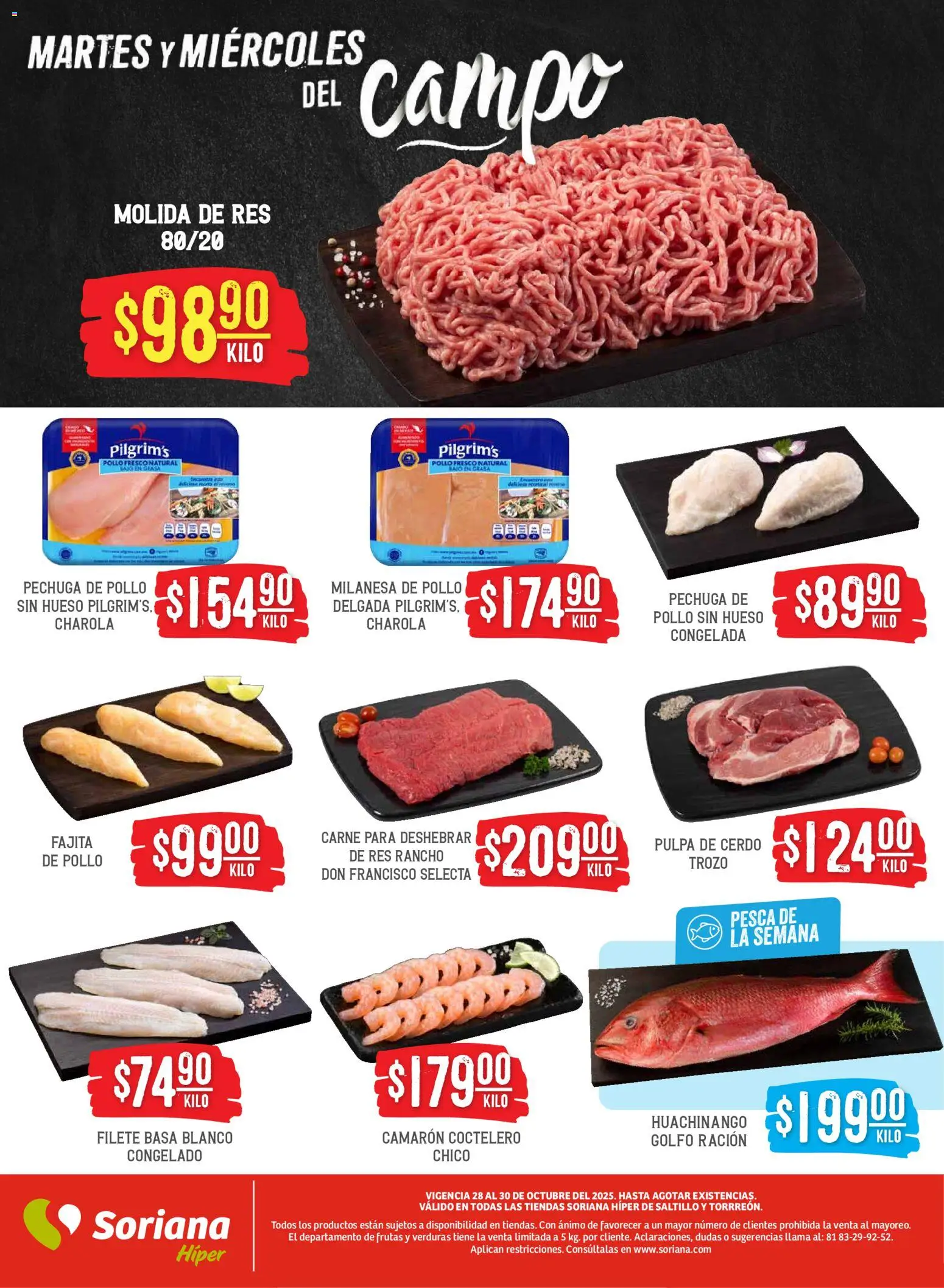 Nuevas ofertas de Soriana válidas en toda la República Mexicana desde el 28.10.2025. ¡Encuentra las mejores ofertas en Soriana - Martes y Miércoles del Campo Híper: Saltillo y Torreón! | Página: 4 | Productos: Pollo, Milanesa, Cerdo, Res