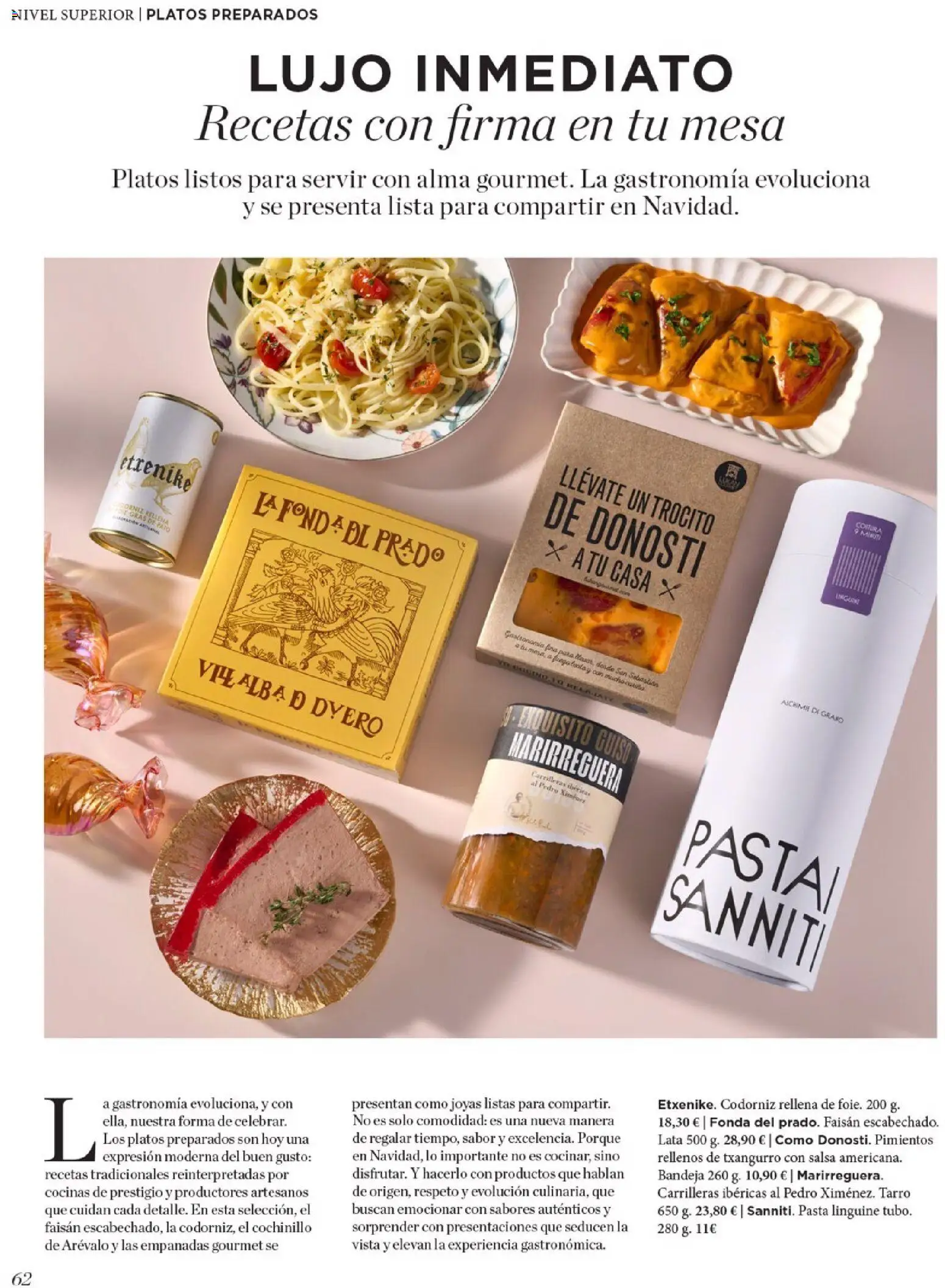 Nuevas ofertas de El Corte Inglés válidas en toda la República Mexicana desde el 19.11.2025. ¡Encuentra las mejores ofertas en El Corte Inglés catálogo El Placer De Regalar! | Página: 62 | Productos: Bandeja, Pasta, Mesa