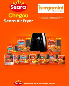 Supermercado Bergamini - Ofertas Seara Air Fryer  - Pré-Visualização do folheto da loja Supermercado Bergamini, válido de 01.02.2026