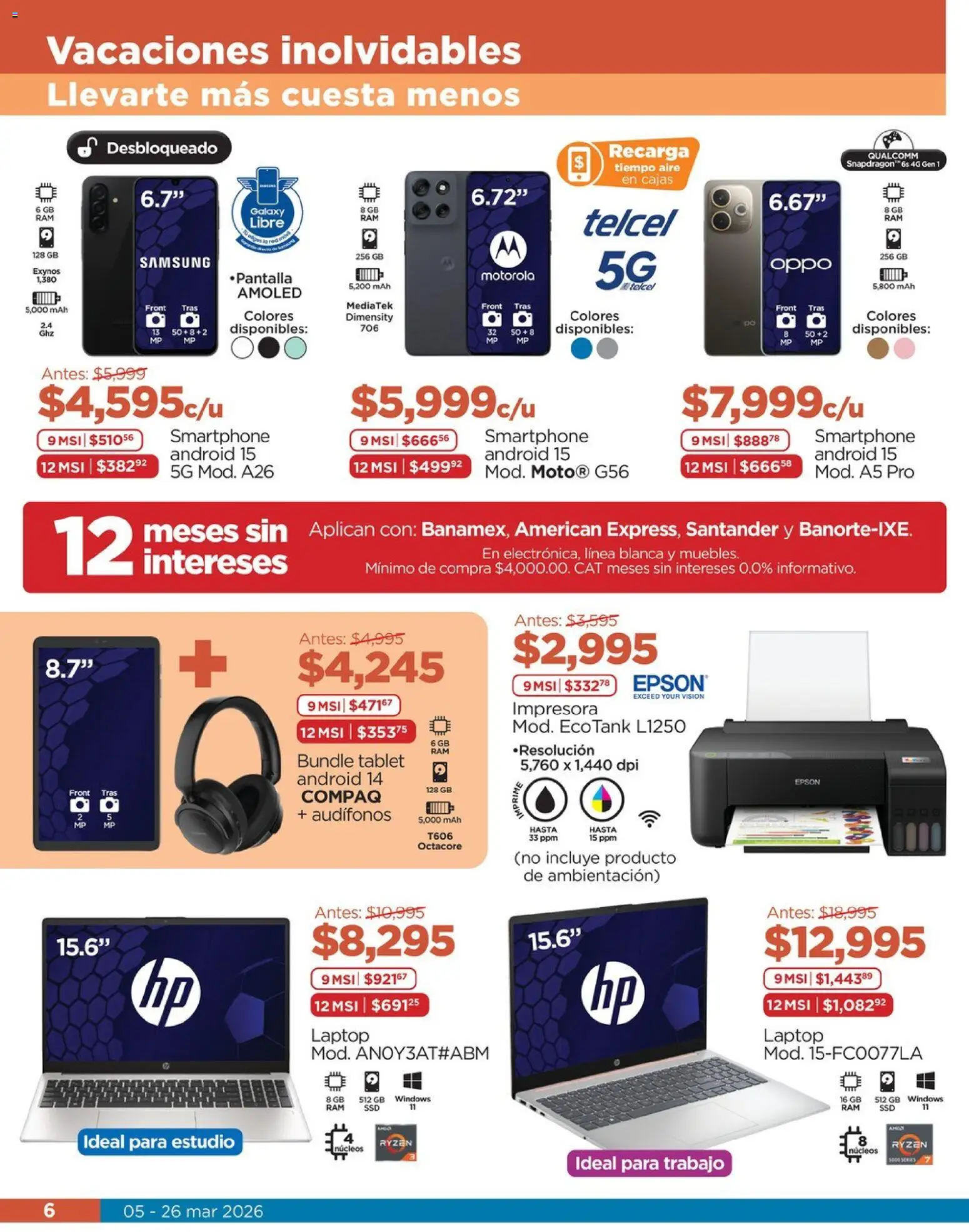 Nuevas ofertas de Chedraui válidas en toda la República Mexicana desde el 05.03.2026. ¡Encuentra las mejores ofertas en Chedraui folleto! | Página: 6 | Productos: Tablet, Impresora, Audífonos, Smartphone