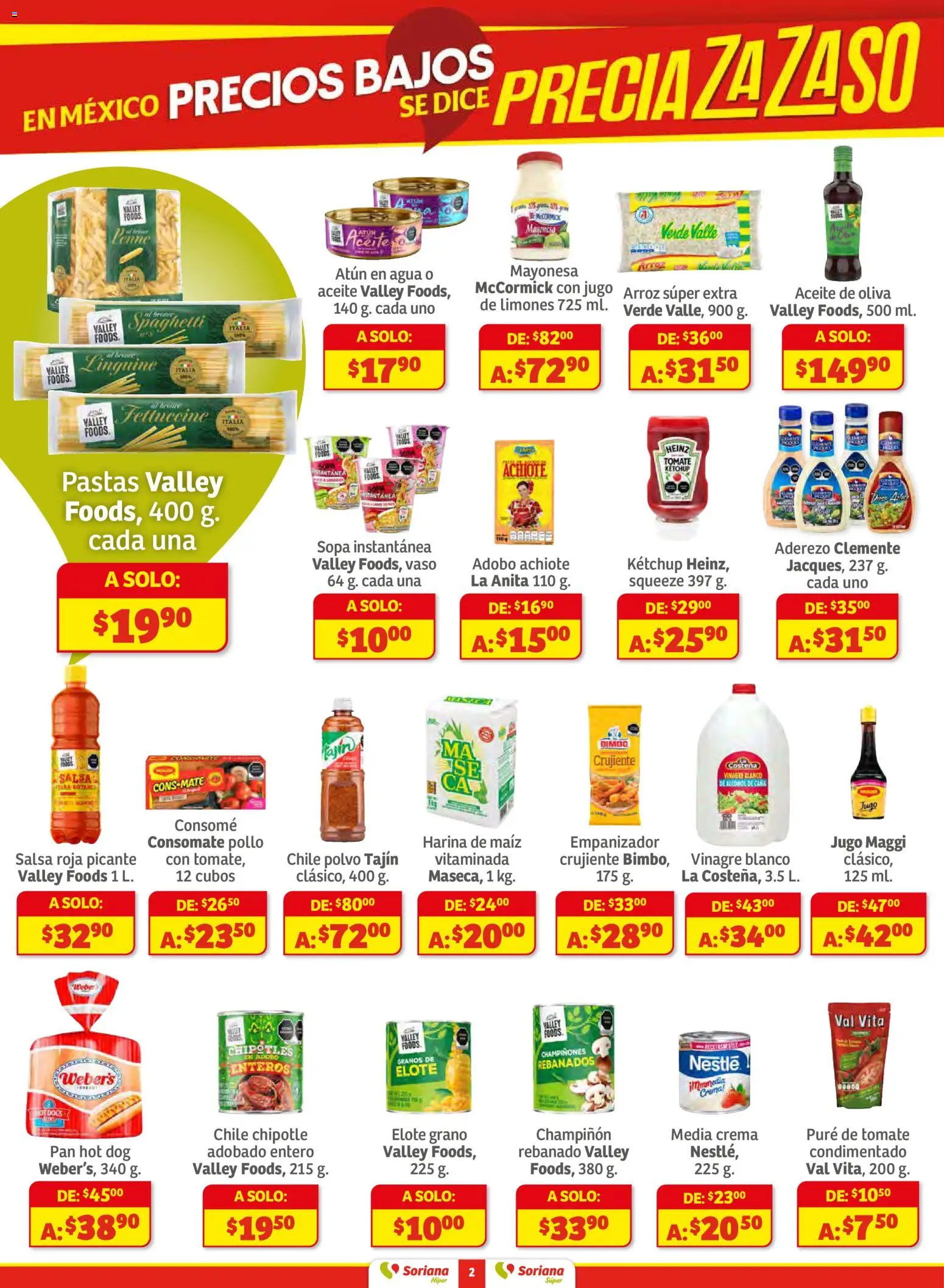Nuevas ofertas de Soriana válidas en toda la República Mexicana desde el 18.11.2025. ¡Encuentra las mejores ofertas en Soriana - Preciazazaso Súper: Frontera BCN, Son! | Página: 2 | Productos: Harina, Aderezo, Aceite de oliva, Aceite
