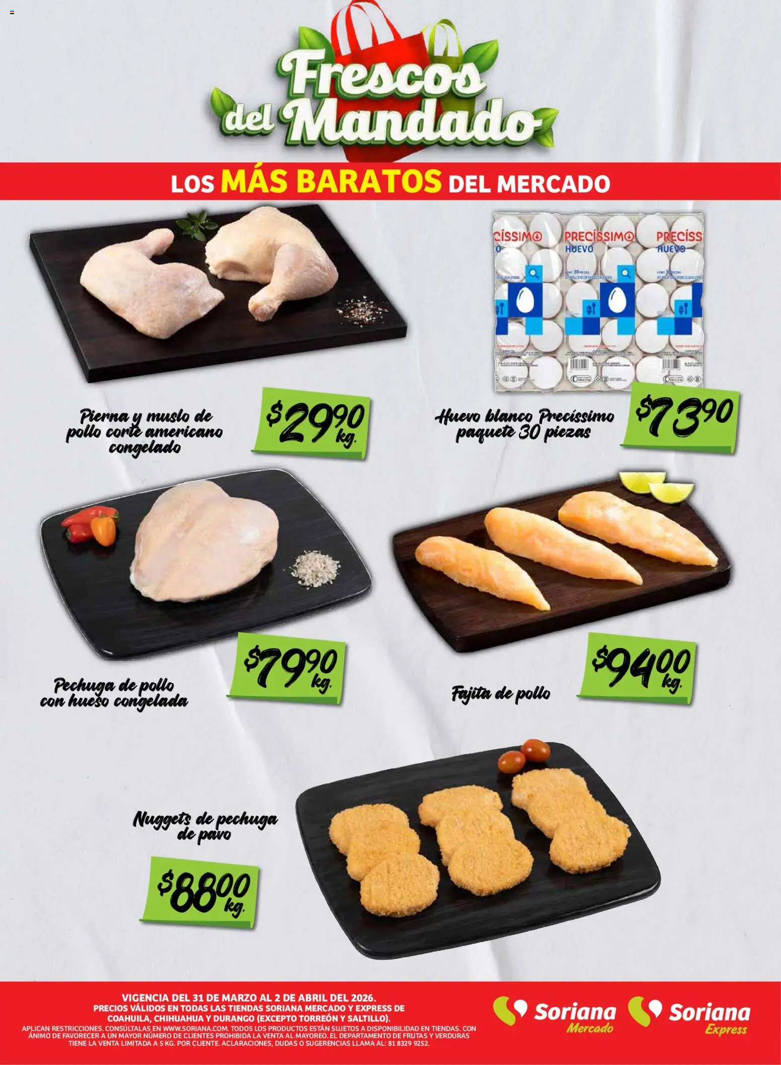 Nuevas ofertas de Soriana válidas en toda la República Mexicana desde el 31.03.2026. ¡Encuentra las mejores ofertas en Soriana Frescos del Mandado Mercado: Coah, Chih y Dur! | Página: 3 | Productos: Pollo, Huevo