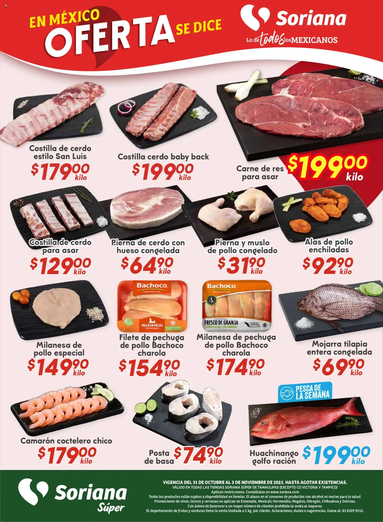 Nuevas ofertas de Soriana válidas en toda la República Mexicana desde el 31.10.2025. ¡Encuentra las mejores ofertas en Soriana - Fin de Semana Súper: Tamaulipas (excepto Cd. Victoria y Tampico)! | Página: 4 | Productos: Pollo, Milanesa, Cerdo, Res