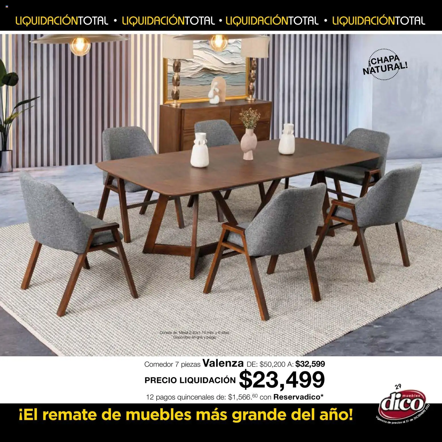 Nuevas ofertas de Muebles Dico válidas en toda la República Mexicana desde el 04.12.2025. ¡Encuentra las mejores ofertas en Muebles Dico Liquidación Total! | Página: 29 | Productos: Chapa, Mesa