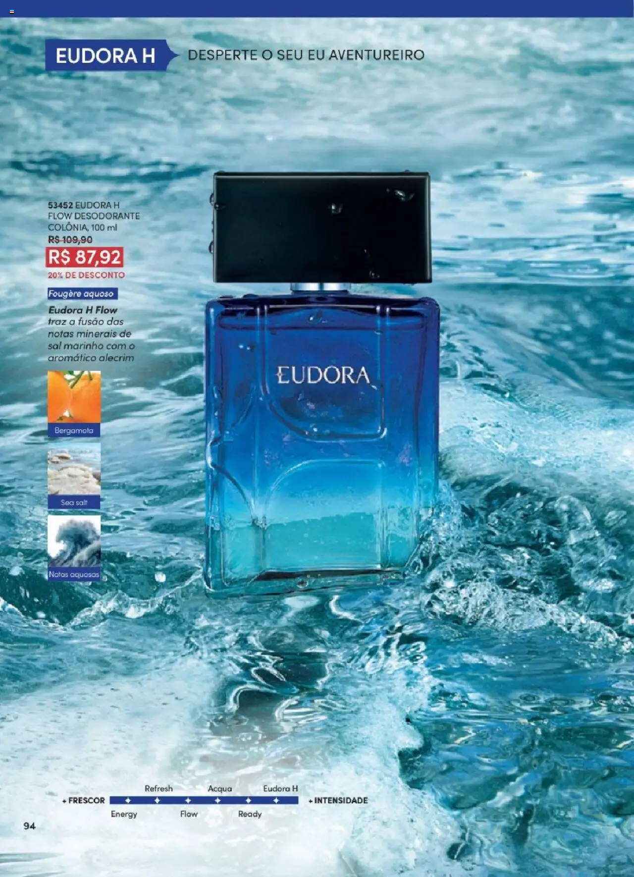 Eudora Folheto - válido de 06.06.2025 | Página: 94 | Produtos: Bergamota, Desodorante, Sal
