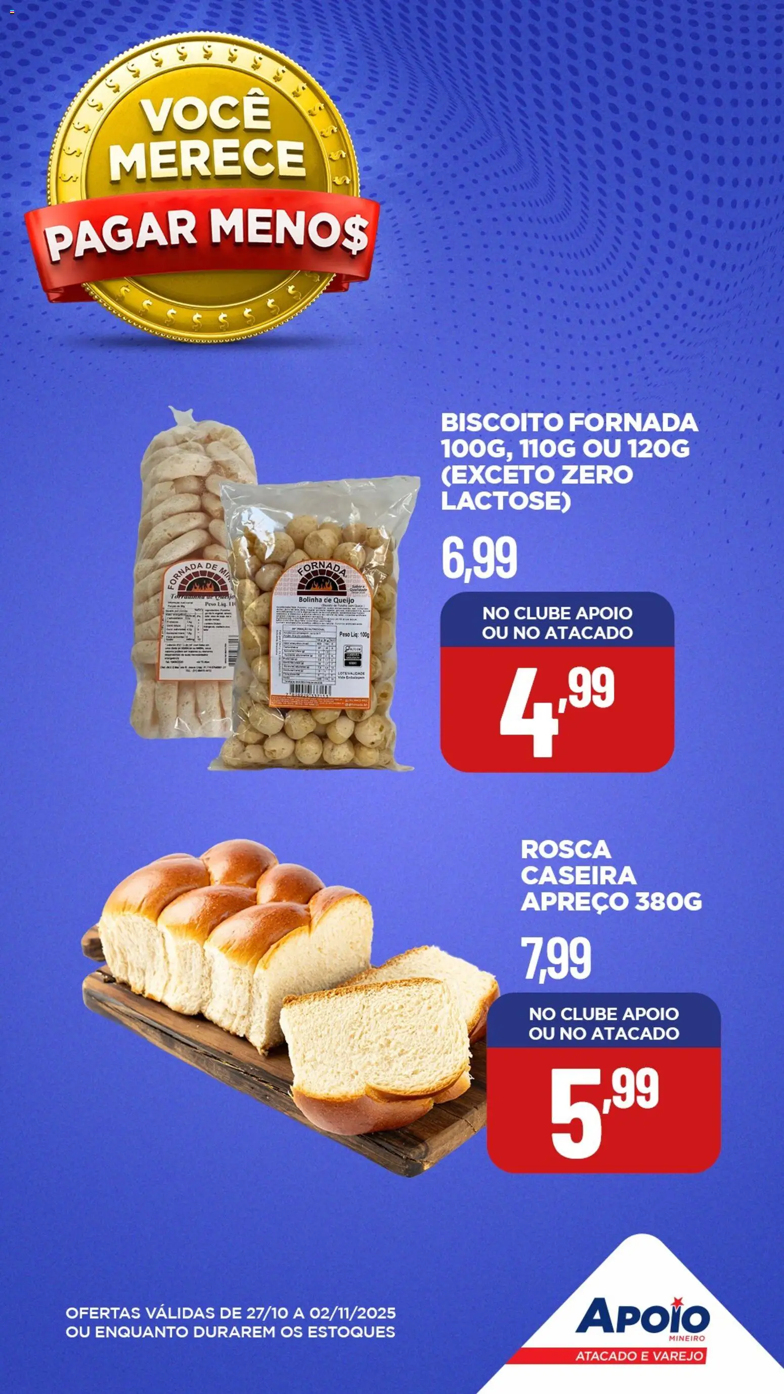 Apoio Mineiro Folheto - válido de 27.10.2025 | Página: 5 | Produtos: Biscoito, Queijo