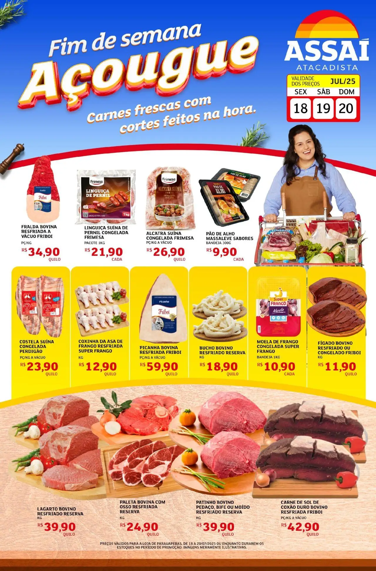 Assaí Atacadista Folheto - válido de 18.07.2025 | Página: 1 | Produtos: Pao de alho, Alcatra, Moela, Pernil