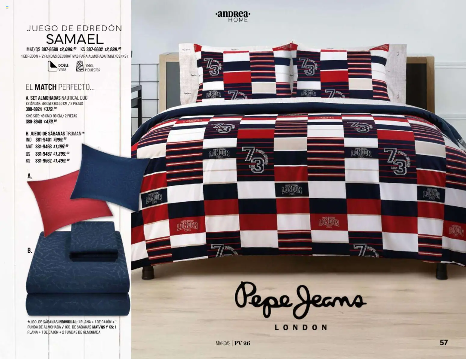 Nuevas ofertas de Andrea válidas en toda la República Mexicana desde el 25.01.2026. ¡Encuentra las mejores ofertas en Andrea catálogo Home! | Página: 57 | Productos: Juego, Funda, Funda de almohada, Sabanas