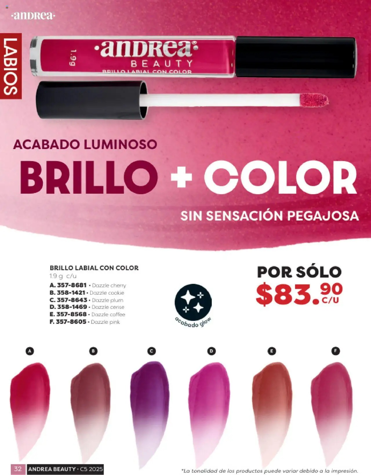 Nuevas ofertas de Andrea válidas en toda la República Mexicana desde el 24.08.2025. ¡Encuentra las mejores ofertas en Andrea - Catálogo Beauty Campaña 5! | Página: 32 | Productos: Brillo