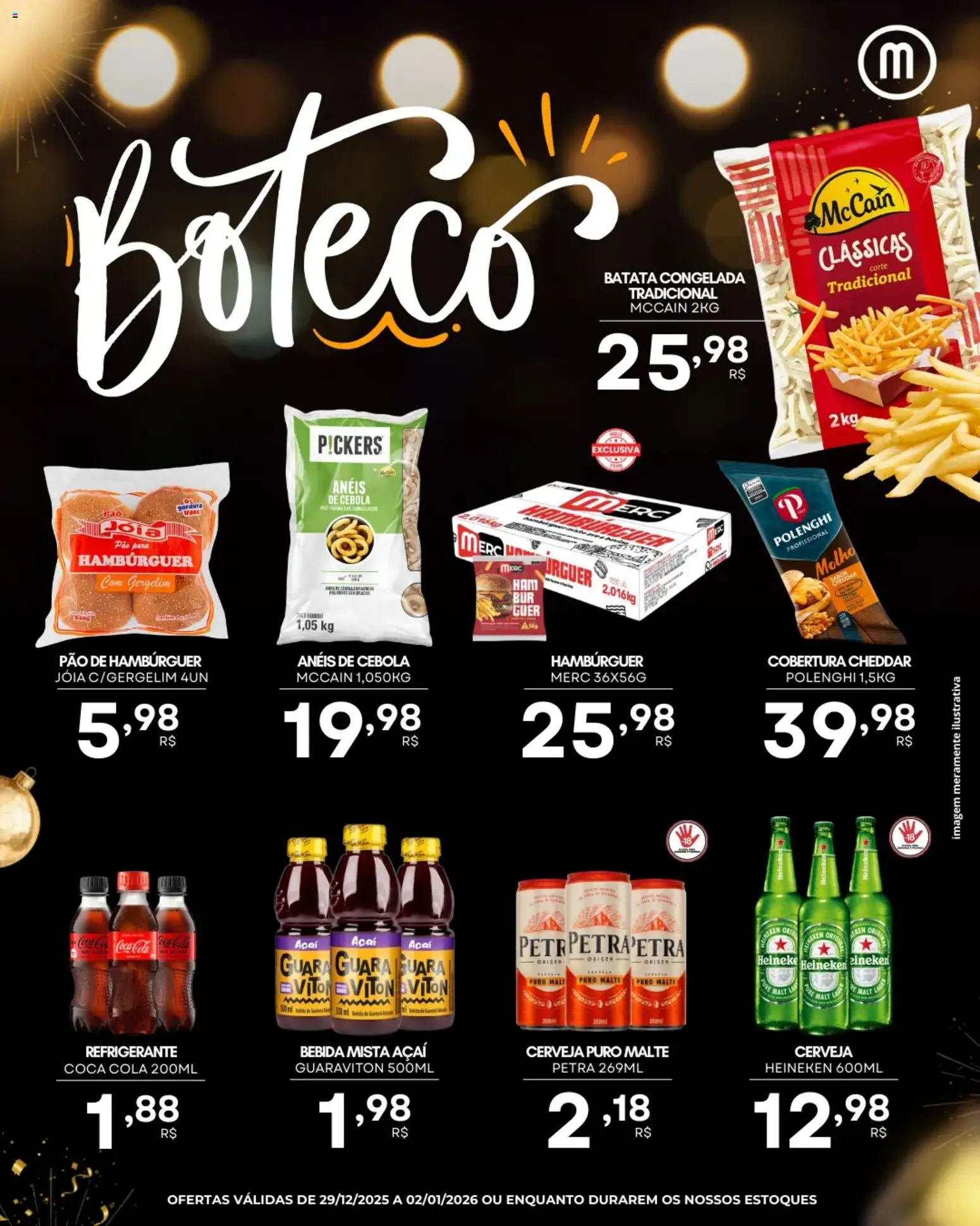 Mercadão Atacadista Folheto - válido de 29.12.2025 | Página: 4 | Produtos: Heineken 600ml, Bebida, Batata, Açaí