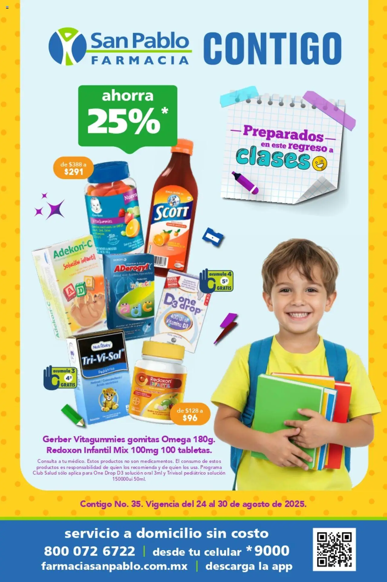 Nuevas ofertas de Farmacia San Pablo válidas en toda la República Mexicana desde el 24.08.2025. ¡Encuentra las mejores ofertas en Farmacia San Pablo catálogo! | Página: 1 | Productos: Gomitas