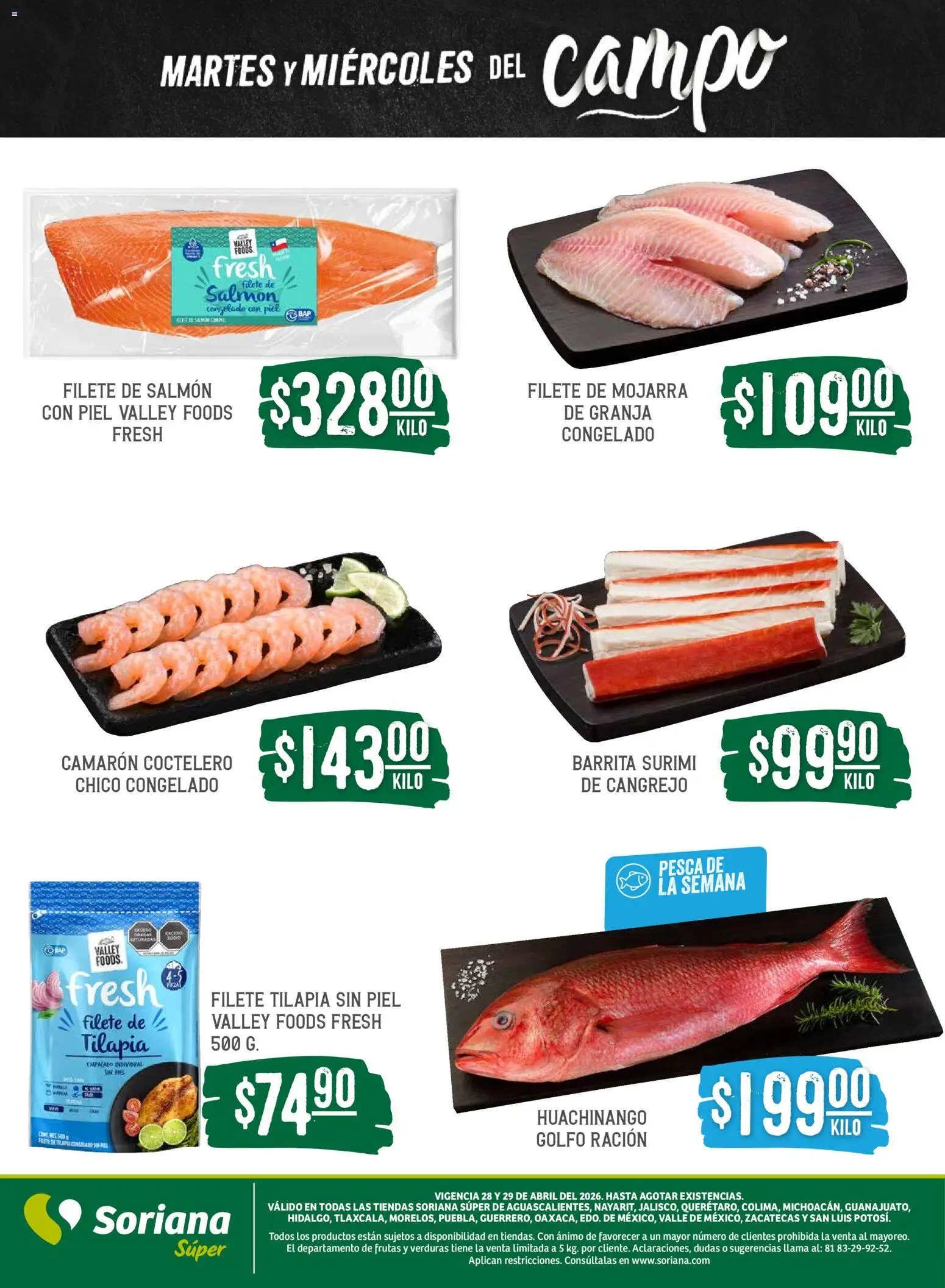 Nuevas ofertas de Soriana válidas en toda la República Mexicana desde el 28.04.2026. ¡Encuentra las mejores ofertas en Soriana Martes y Miércoles del Campo Súper: Ags, Nay, Jal, Qro, Col, Mich, Gto, Hgo, Tlax, Mor, Pue, Gro, Oax, Edo. de Mex, Vall! | Página: 5