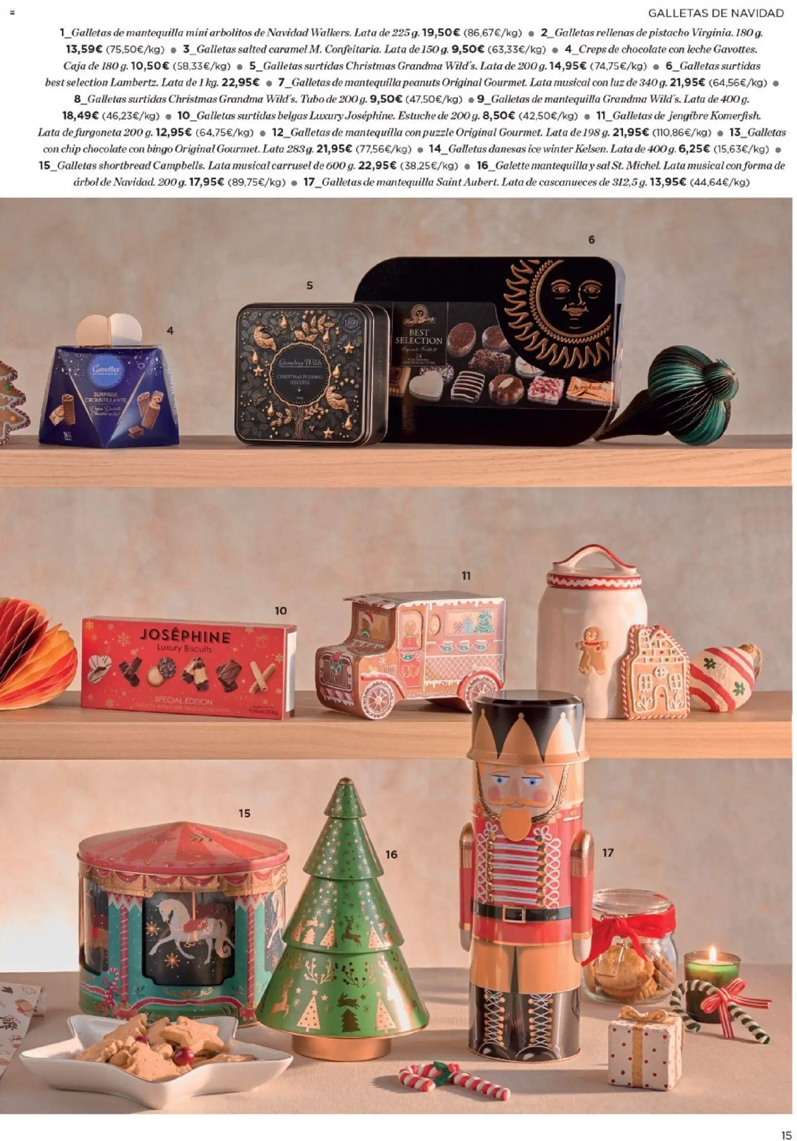 Nuevas ofertas de El Corte Inglés válidas en toda la República Mexicana desde el 20.11.2025. ¡Encuentra las mejores ofertas en El Corte Inglés catálogo La Mejor Selección De Dulces! | Página: 15 | Productos: Sal, Mantequilla, Galletas, Caja