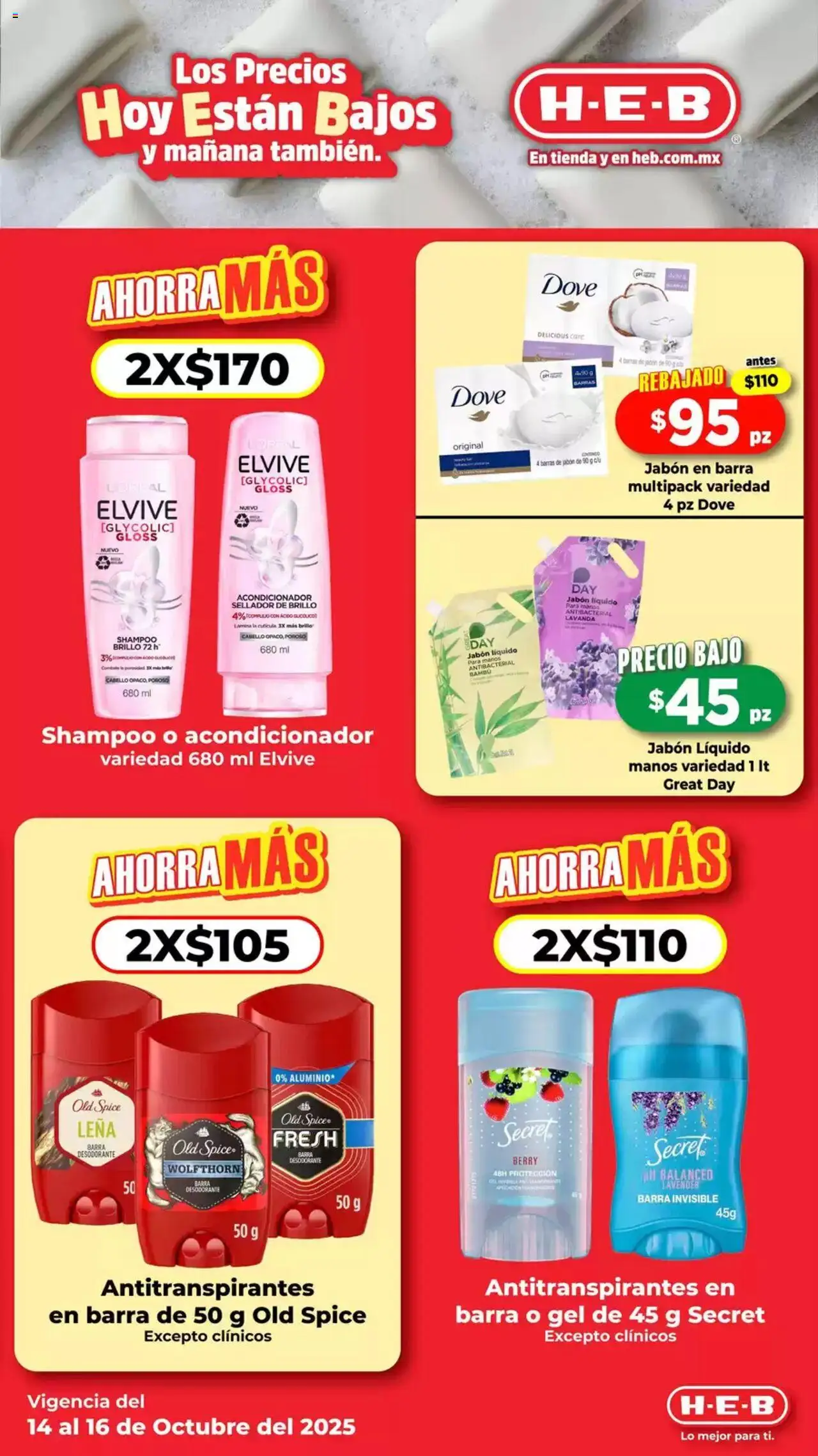 Nuevas ofertas de H-E-B válidas en toda la República Mexicana desde el 14.10.2025. ¡Encuentra las mejores ofertas en H-E-B - Folleto! | Página: 7 | Productos: Jabón líquido, Barra, Acondicionador, Jabón
