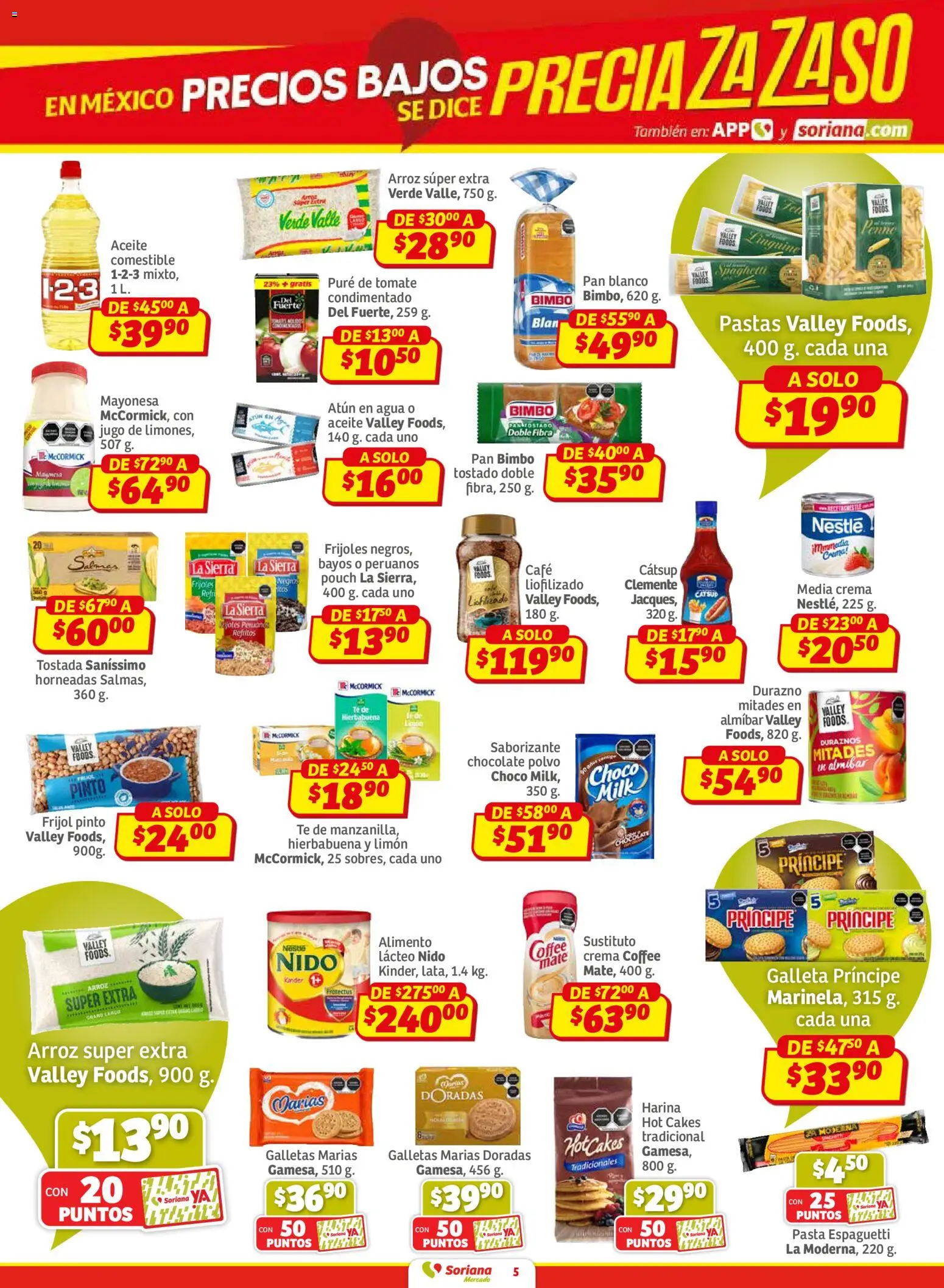 Nuevas ofertas de Soriana válidas en toda la República Mexicana desde el 30.01.2026. ¡Encuentra las mejores ofertas en Soriana - Pesito Valedor Mercado: Chih, Coah, Dur, NL, SLP, Tamps, Zac! | Página: 5 | Productos: Tomate, Agua, Aceite, Chocolate