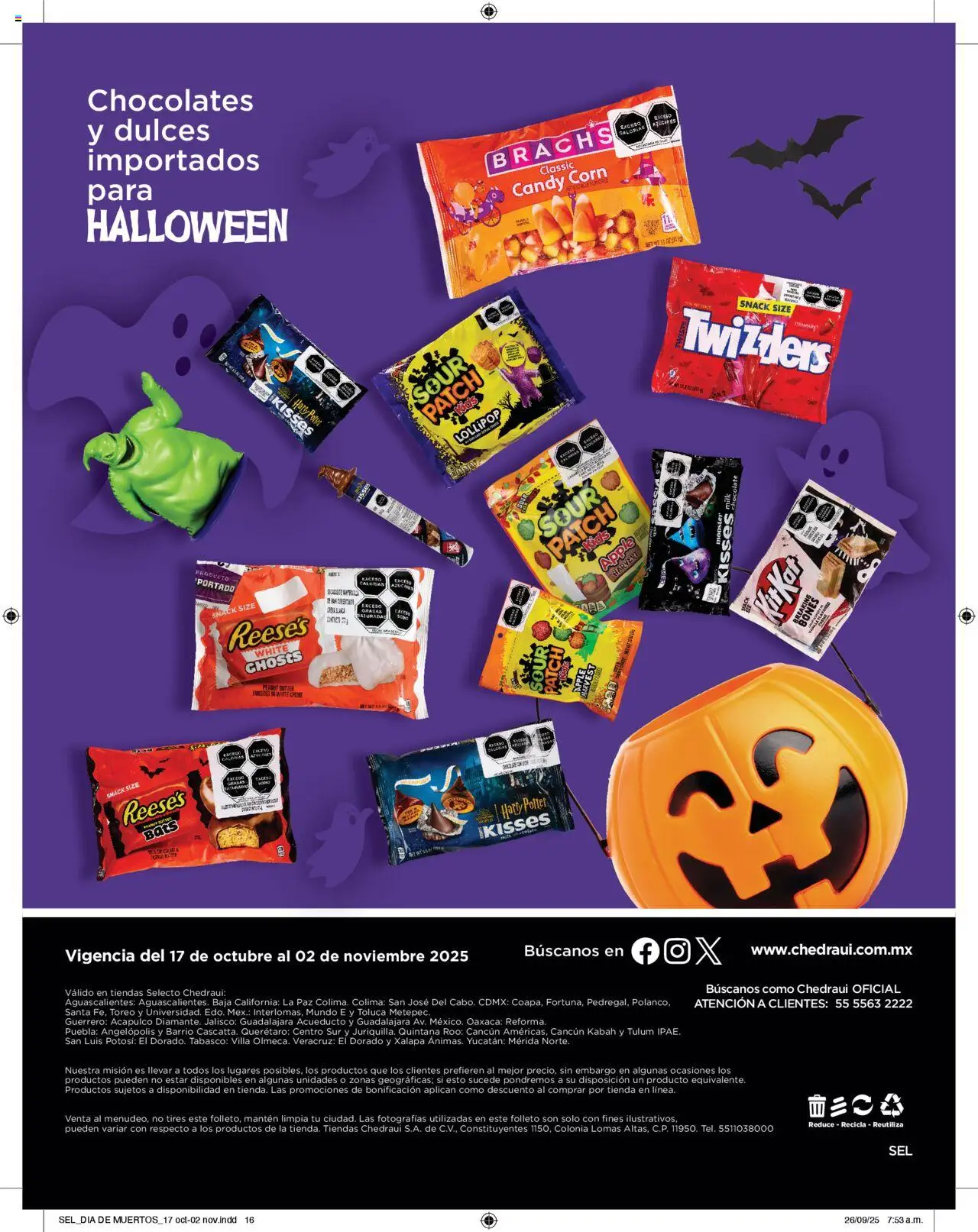 Nuevas ofertas de Chedraui válidas en toda la República Mexicana desde el 17.10.2025. ¡Encuentra las mejores ofertas en Chedraui folleto Llevarte más cuesta menos! | Página: 16 | Productos: Chocolate, Dulces